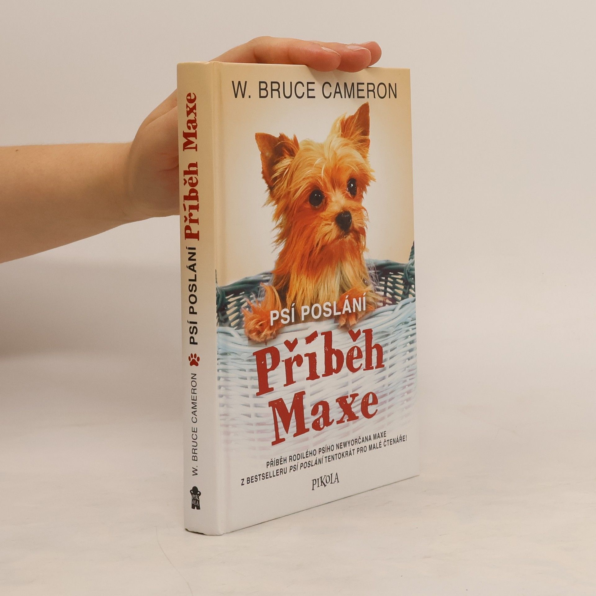 W. Bruce Cameron Psí poslání. Příběh Maxe