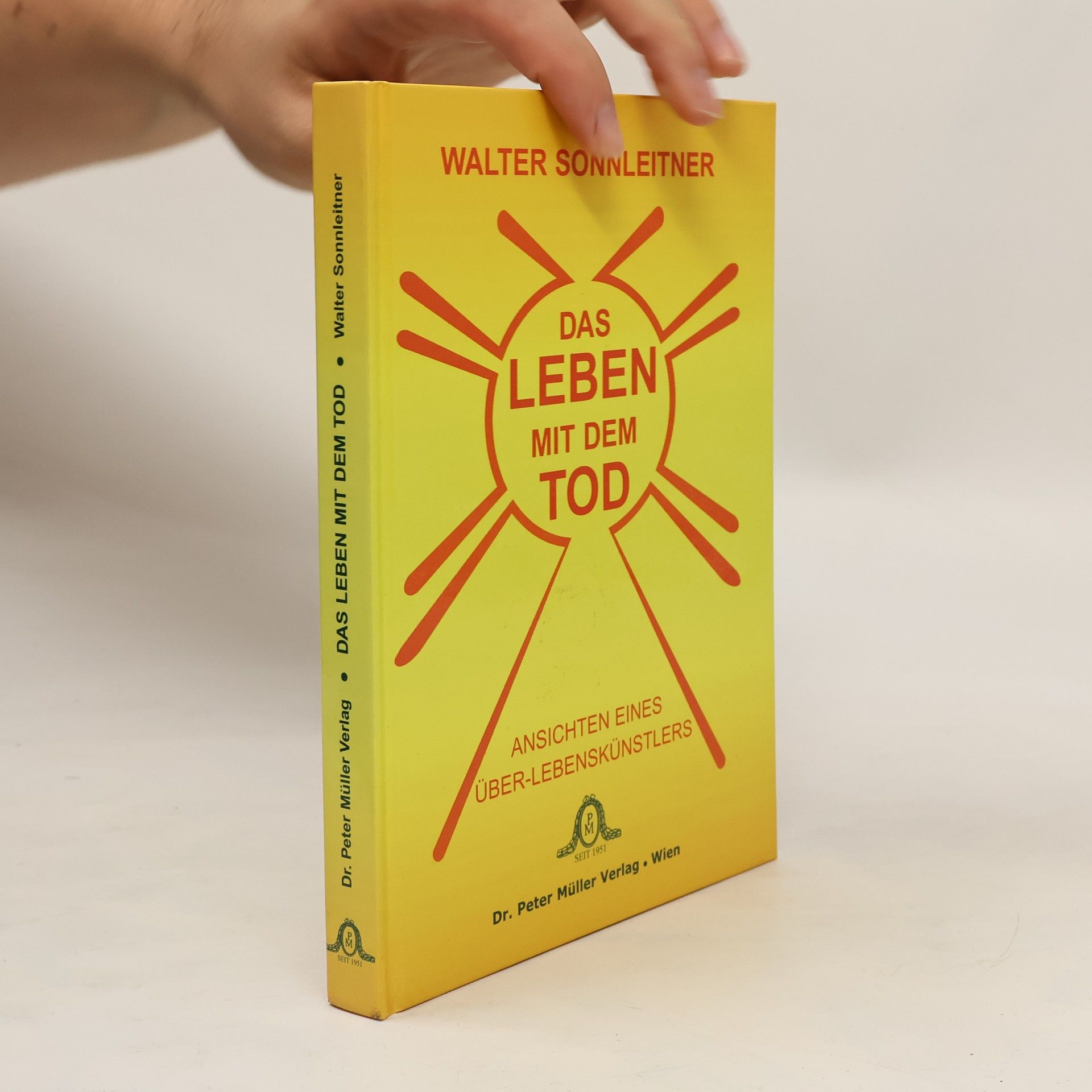 Walter Sonnleitner Das Leben mit dem Tod