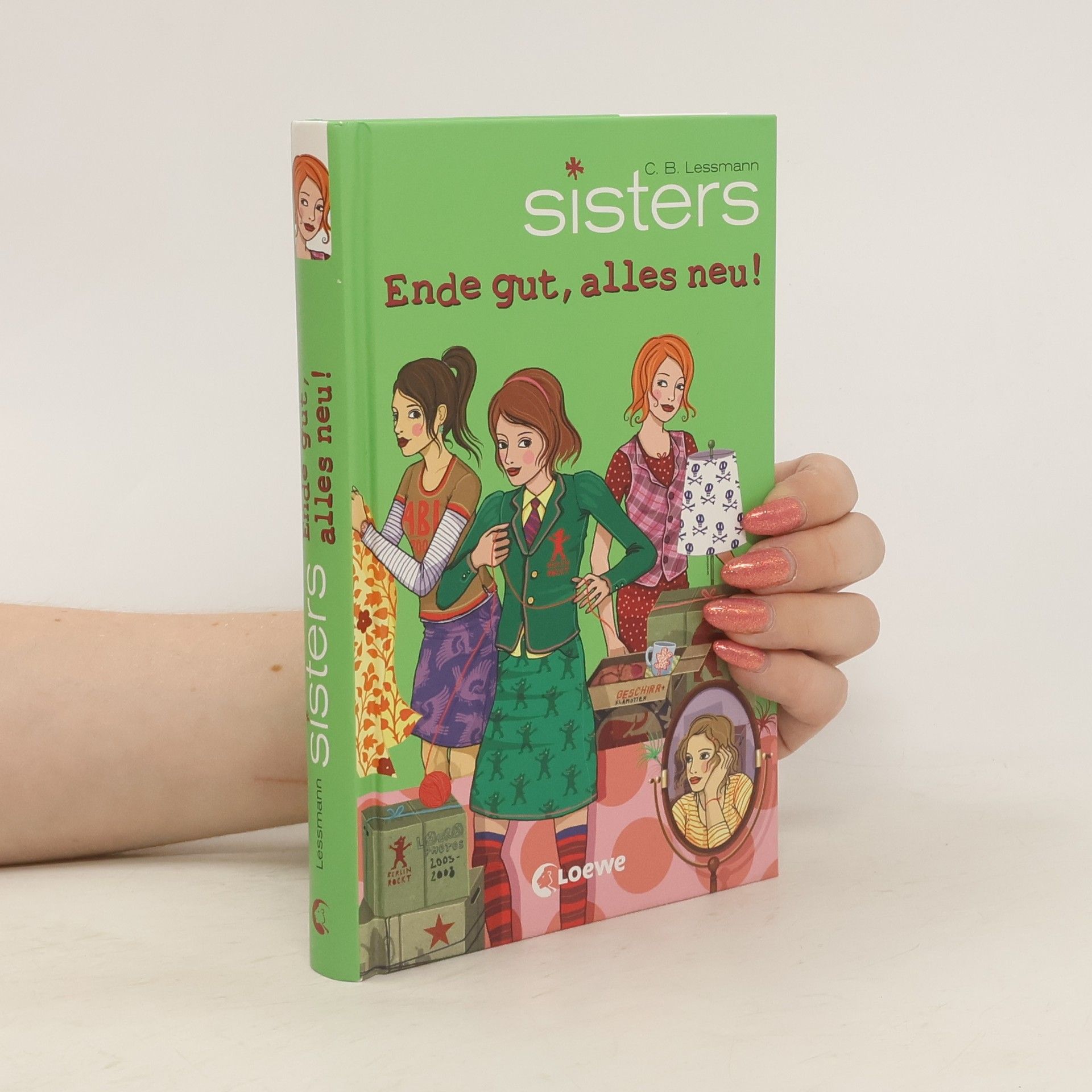 C. B. Lessmann Sisters. Ende gut, alles neu!