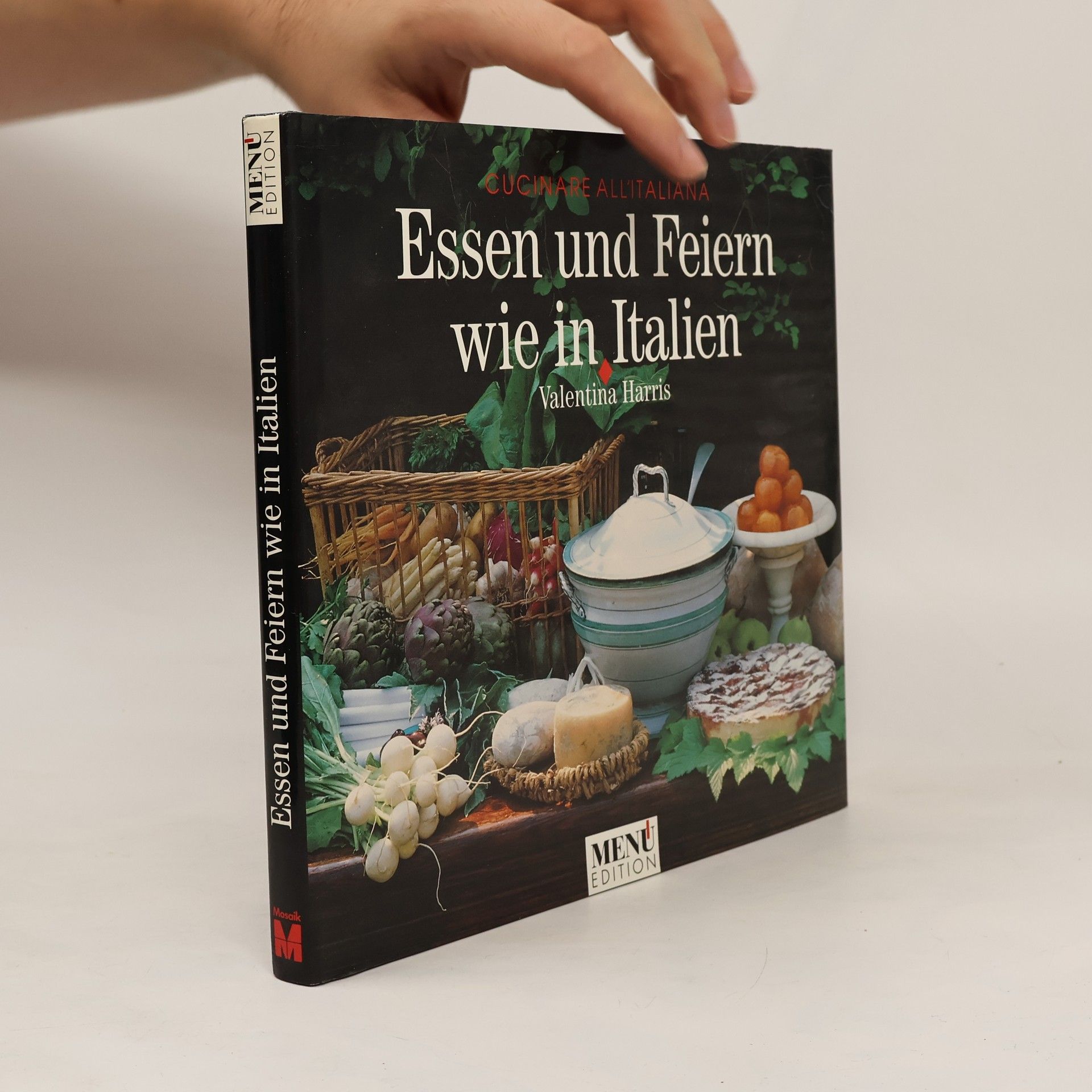 Valentina Harris Essen und Feiern wie in Italien