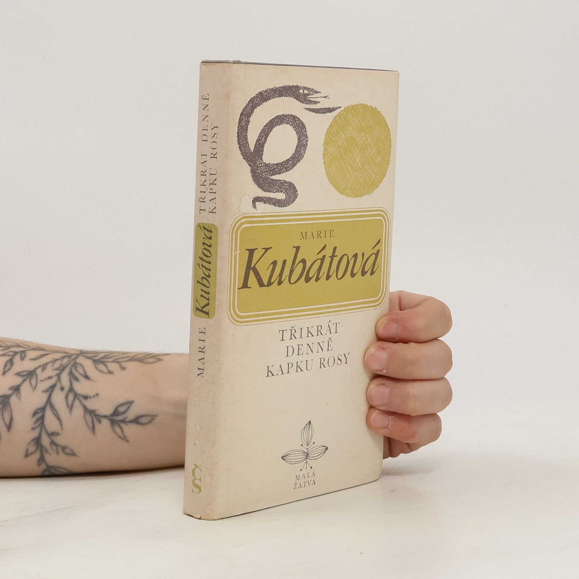 Marie Kubátová Třikrát denně kapku rosy