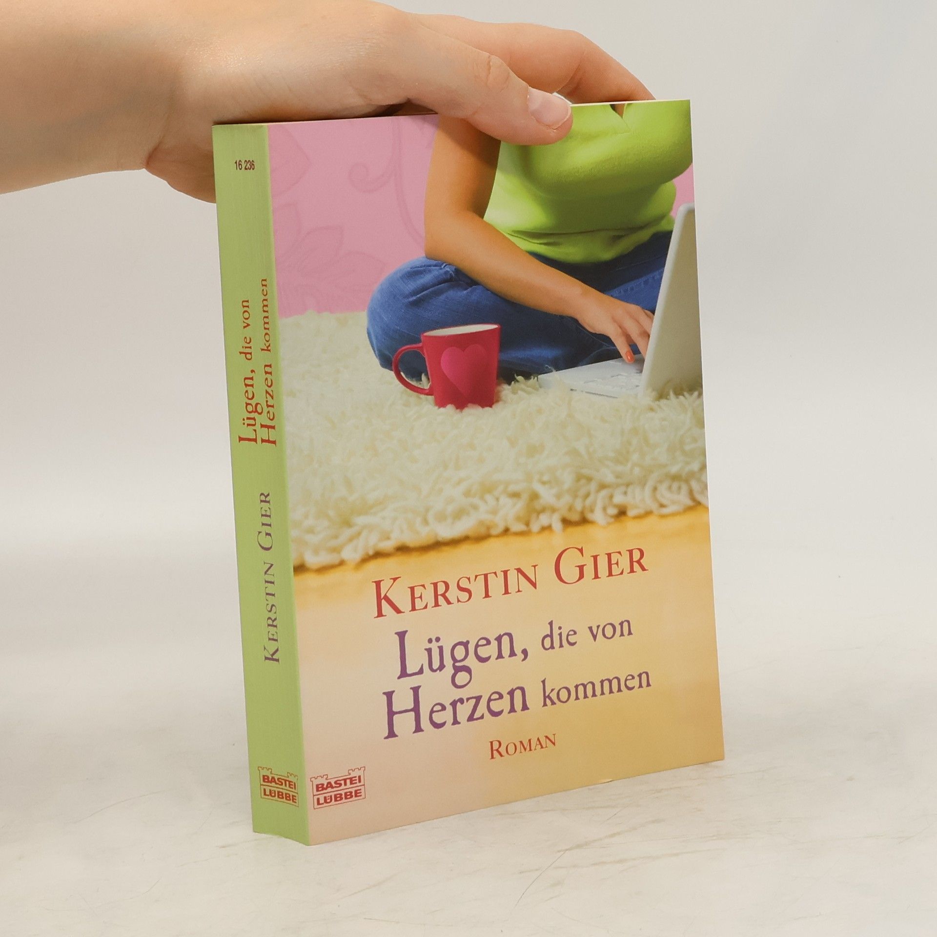 Kerstin Gier Lügen, die von Herzen kommen