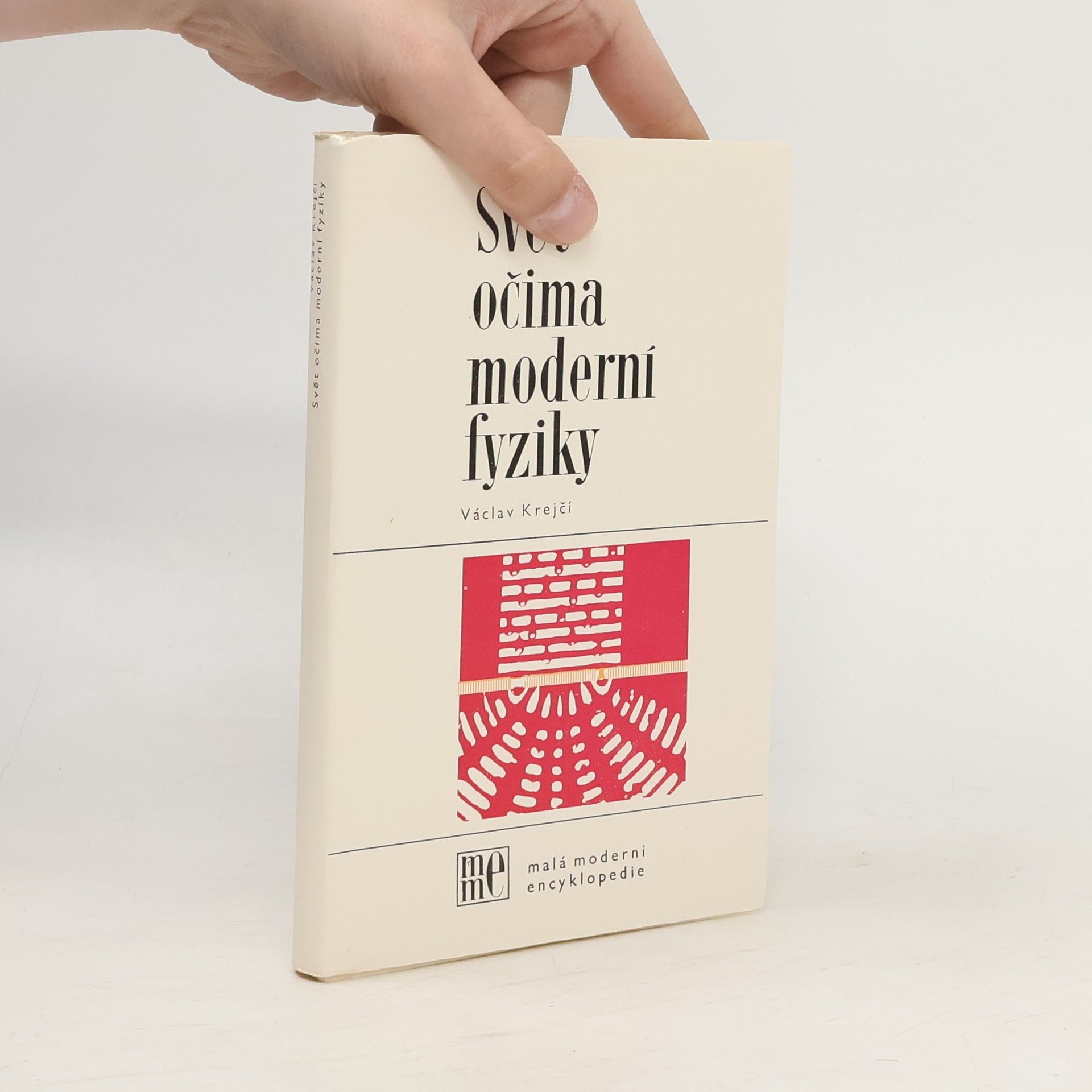 Václav Krejčík Svět očima moderní fyziky