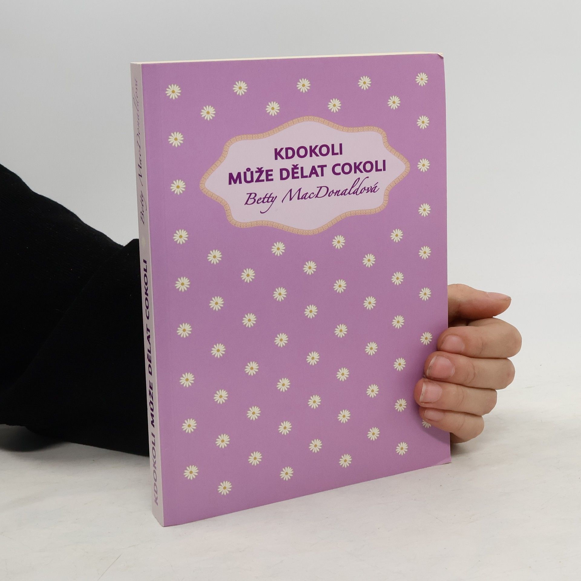 Betty MacDonald Kdokoli může dělat cokoli