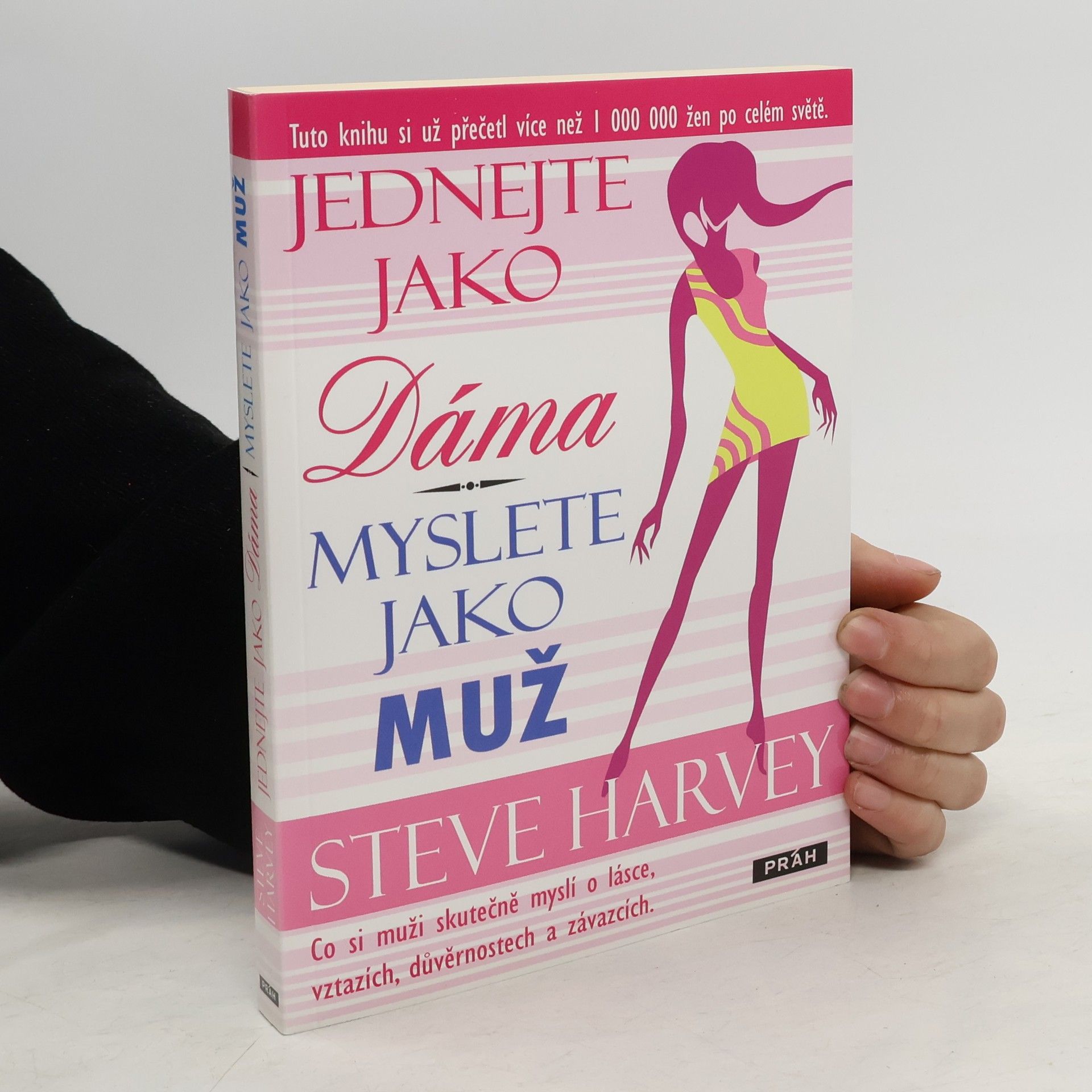 Steve Harvey Jednejte jako dáma, myslete jako muž