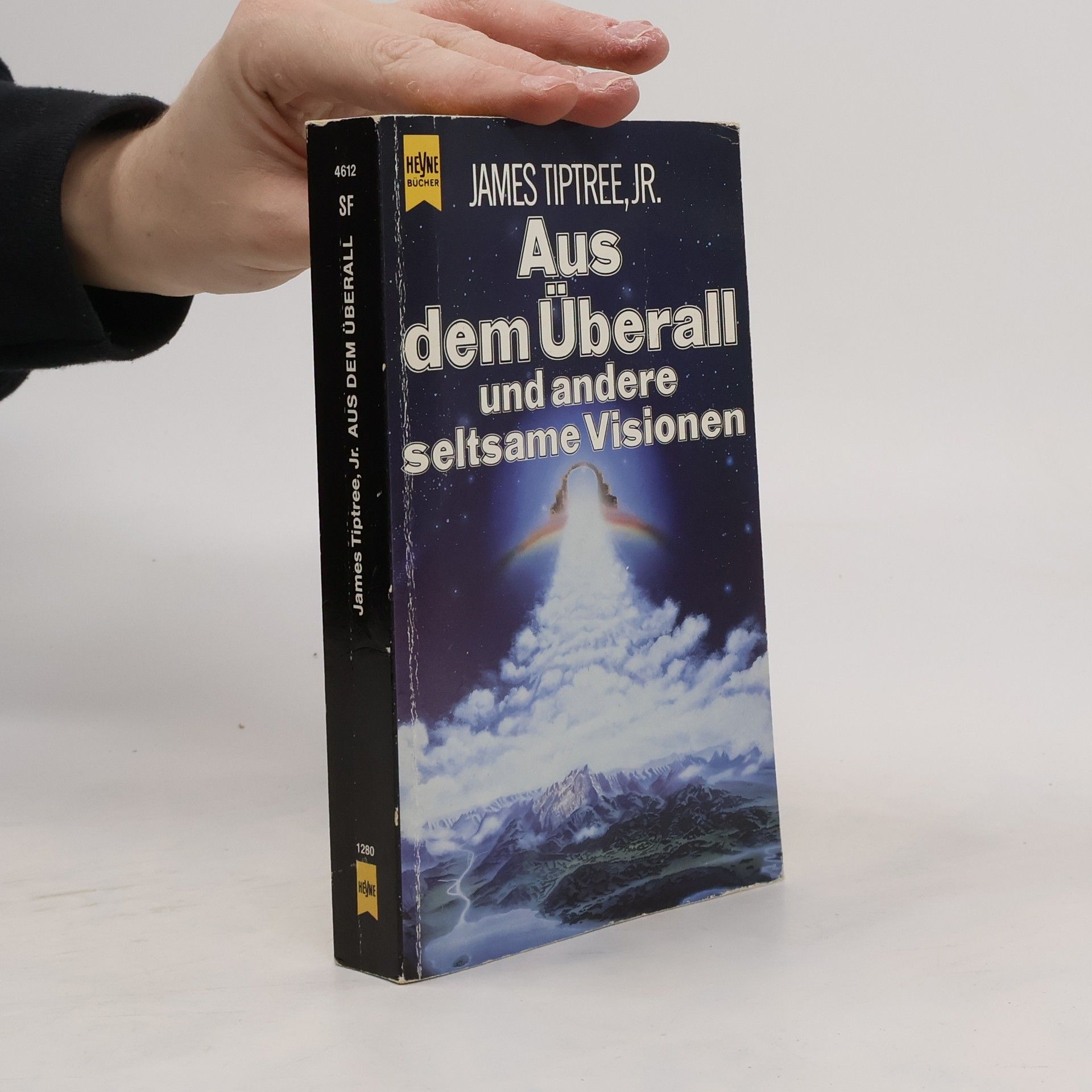 James Tiptree Aus dem Überall und andere seltsame Visionen