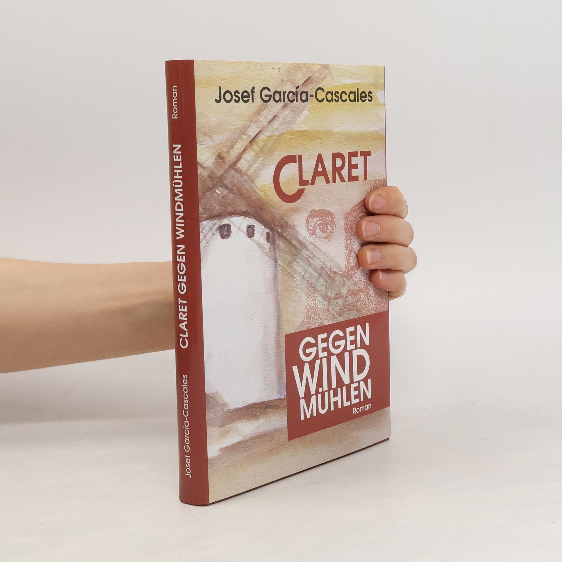 Josef G. Cascales Claret gegen Windmühlen