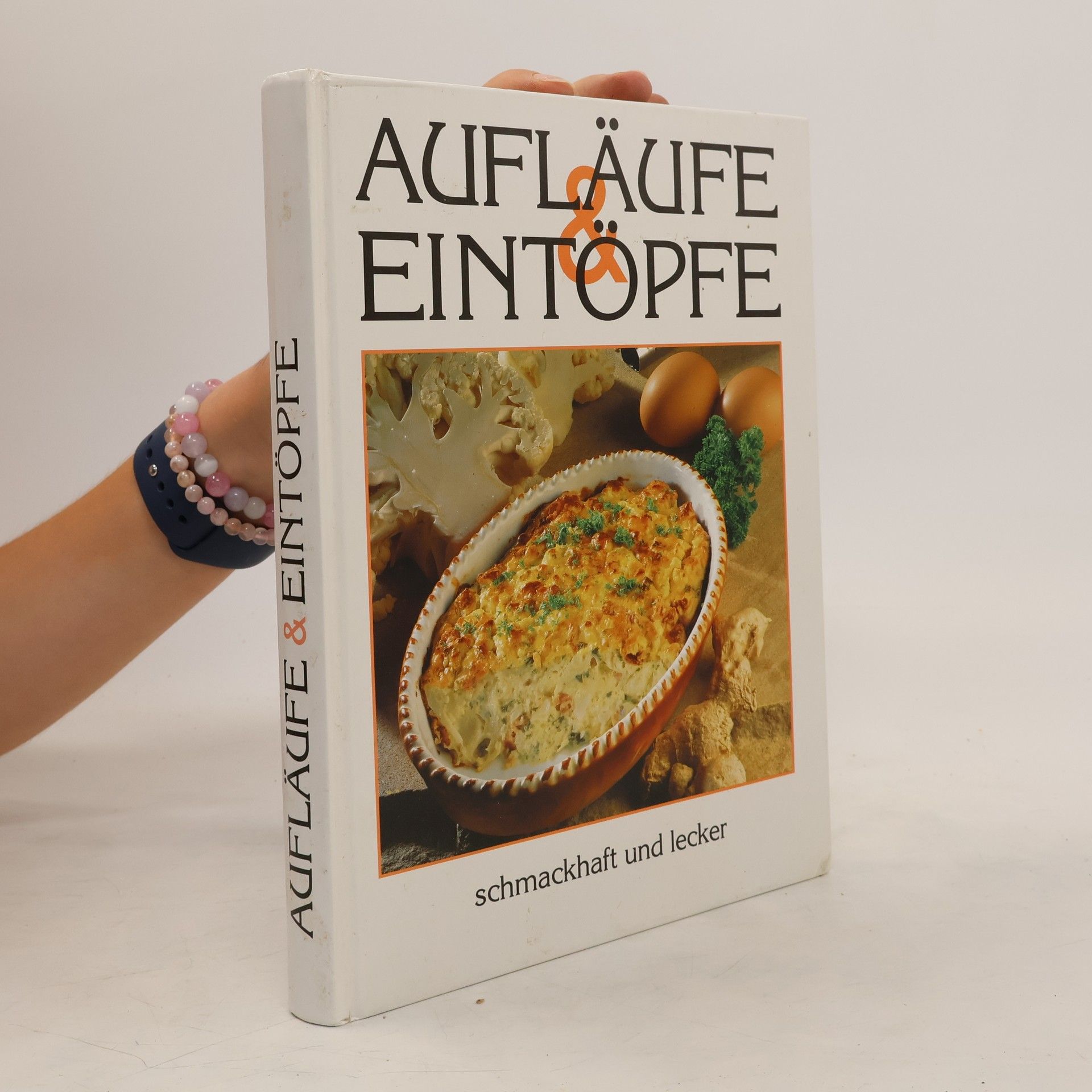 Autorenkollektiv Aufläufe und Eintöpfe. Schmackhaft und lecker
