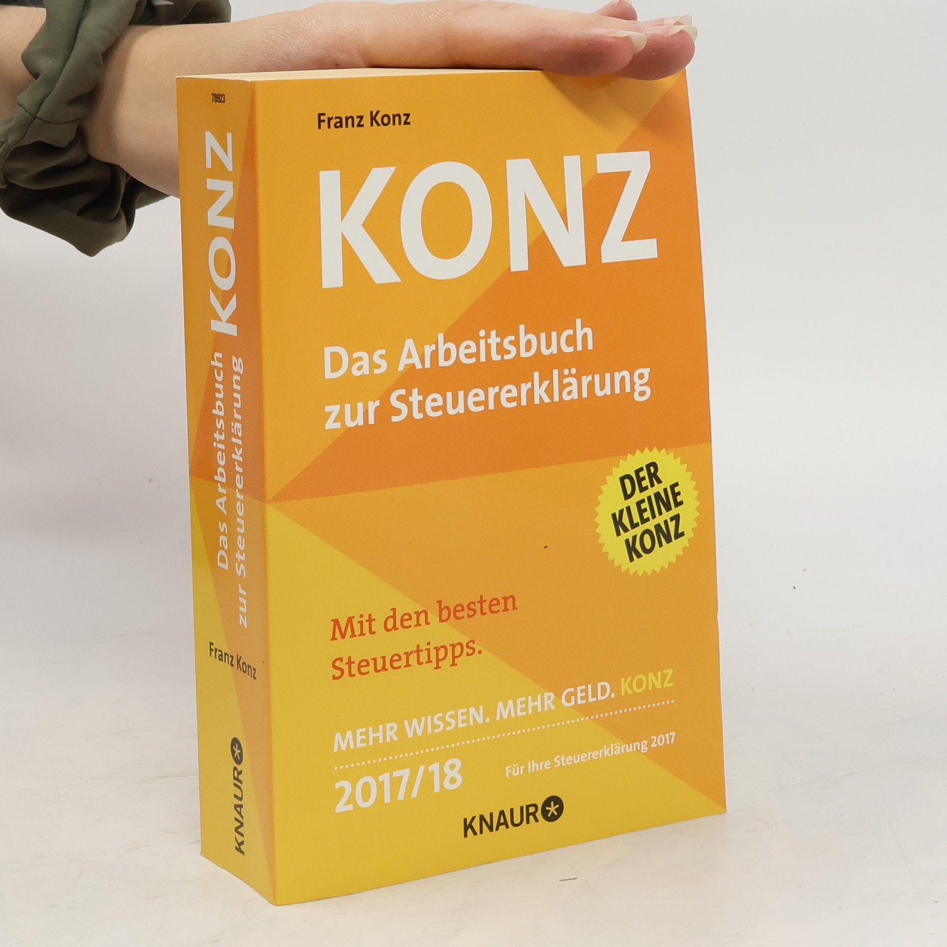 Franz Konz Konz, Das Arbeitsbuch zur Steuererklärung 2017/18