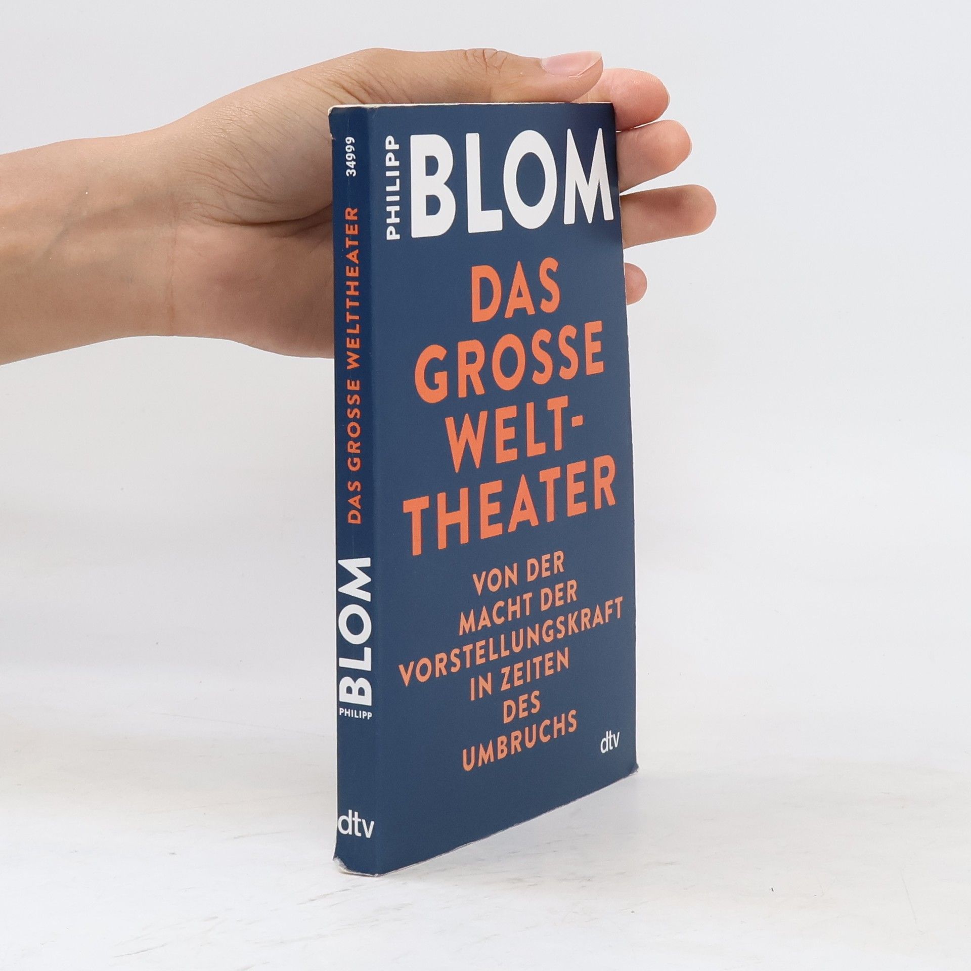 Philipp Blom Das große Welttheater