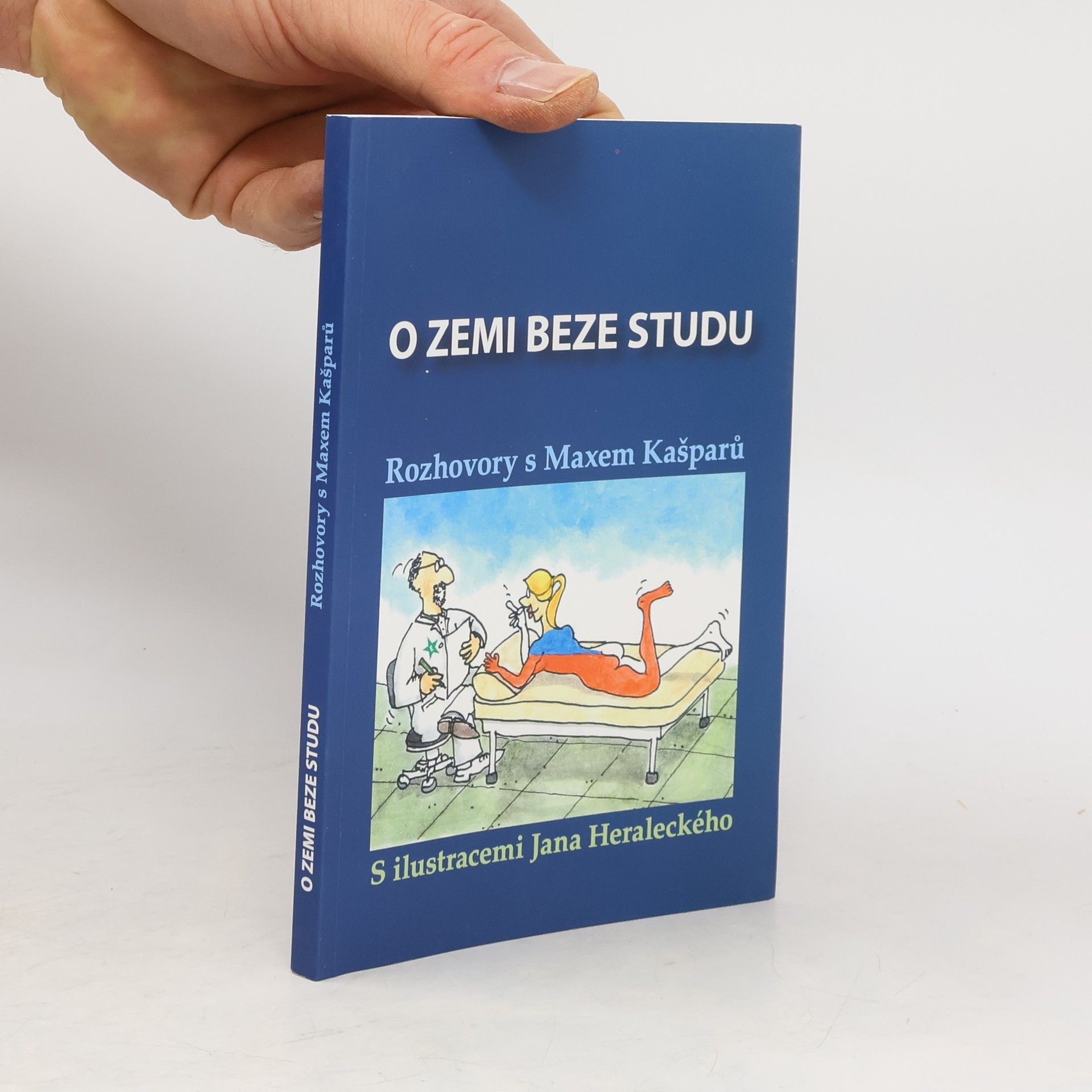 Jaroslav Max Kašparů O zemi beze studu