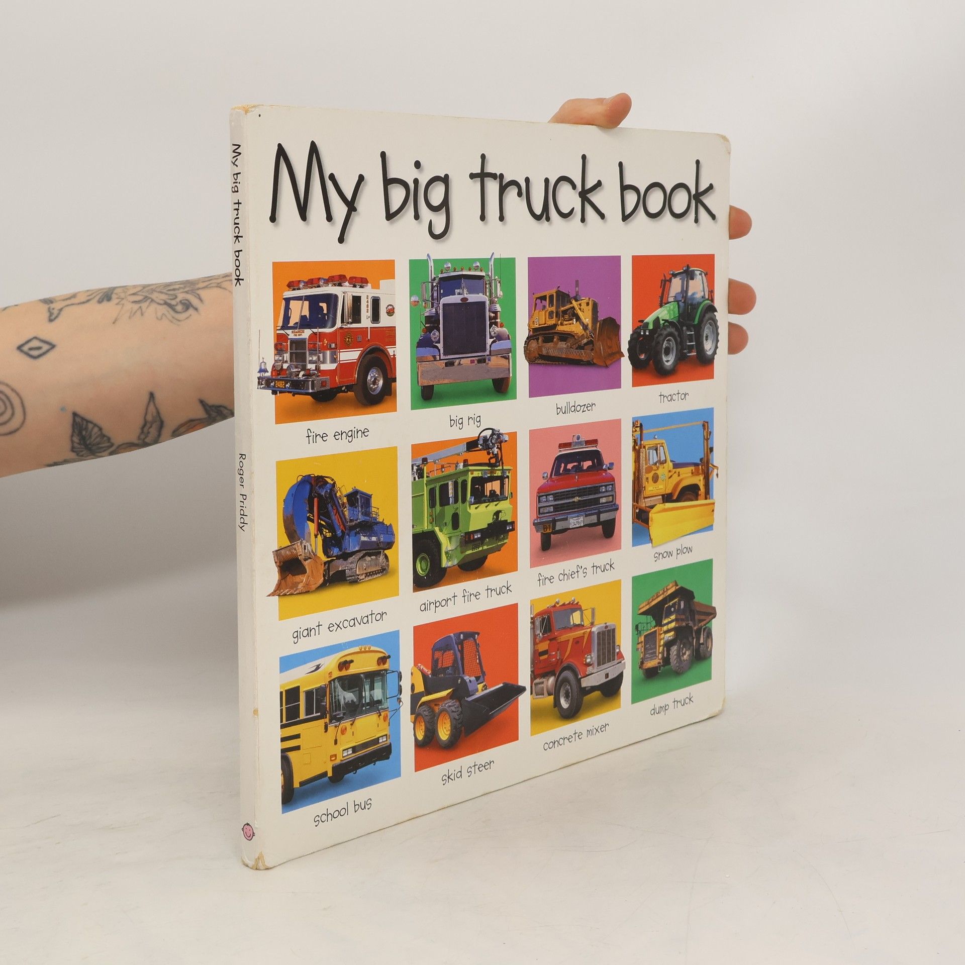 Roger Priddy My Big Truck Book