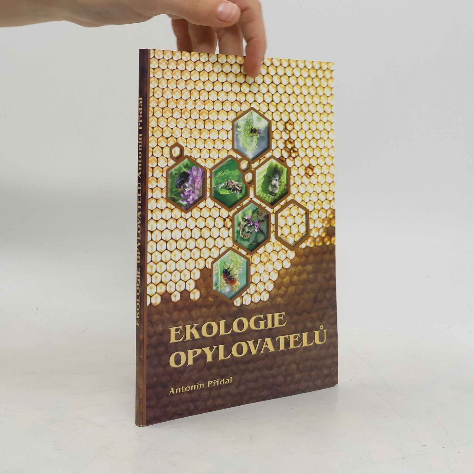 Antonín Přidal Ekologie opylovatelů