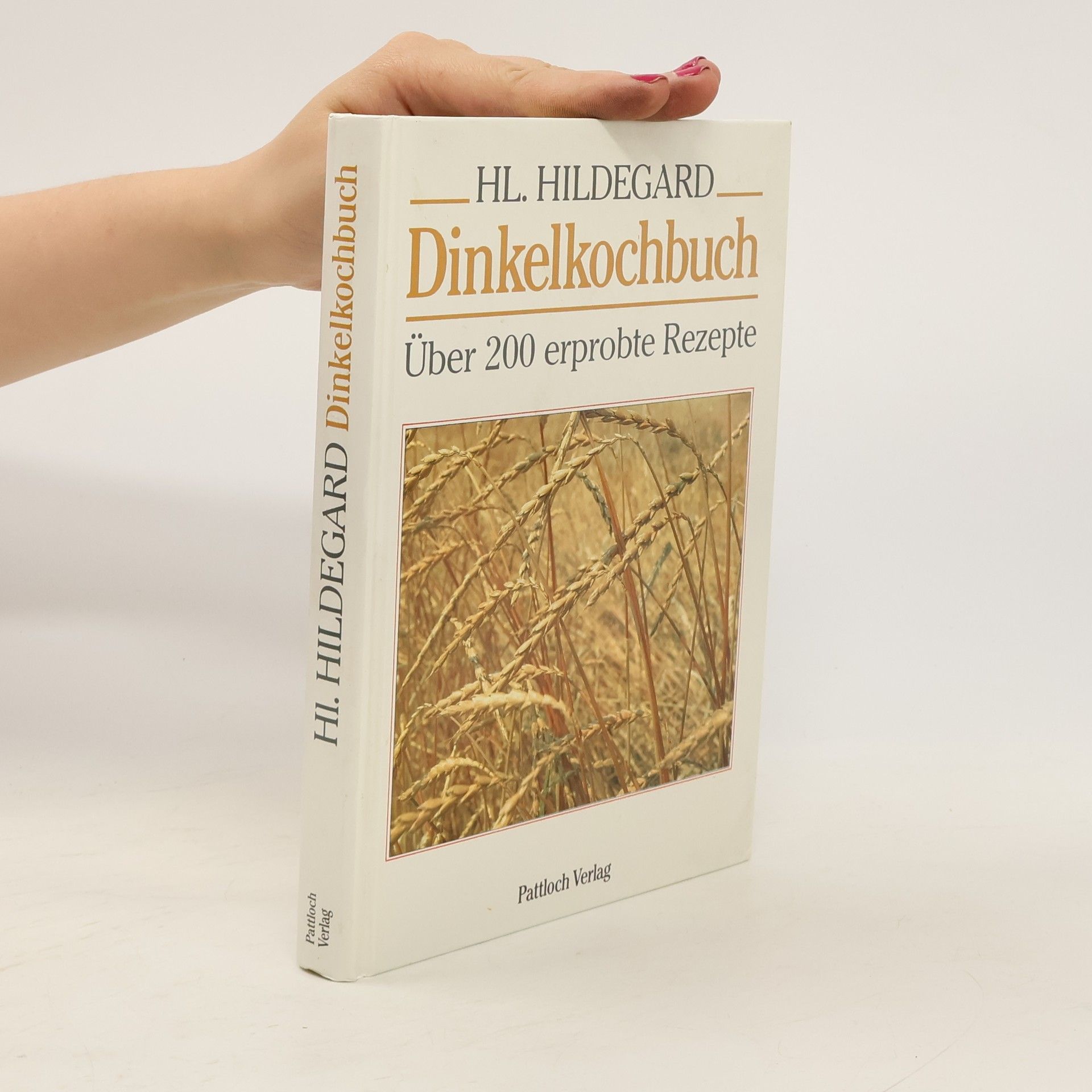 Hildegard of Bingen Dinkelkochbuch