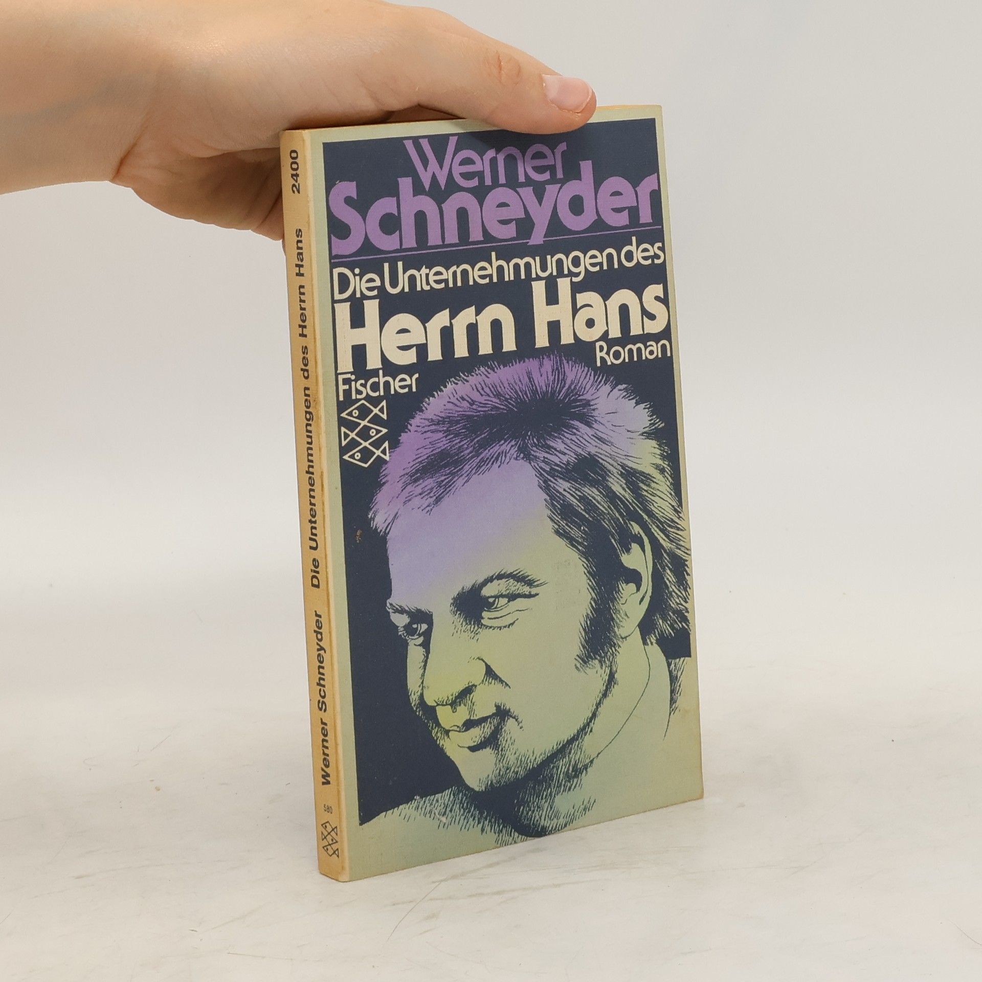 Werner Schneyder Die Unternehmungen des Herrn Hans