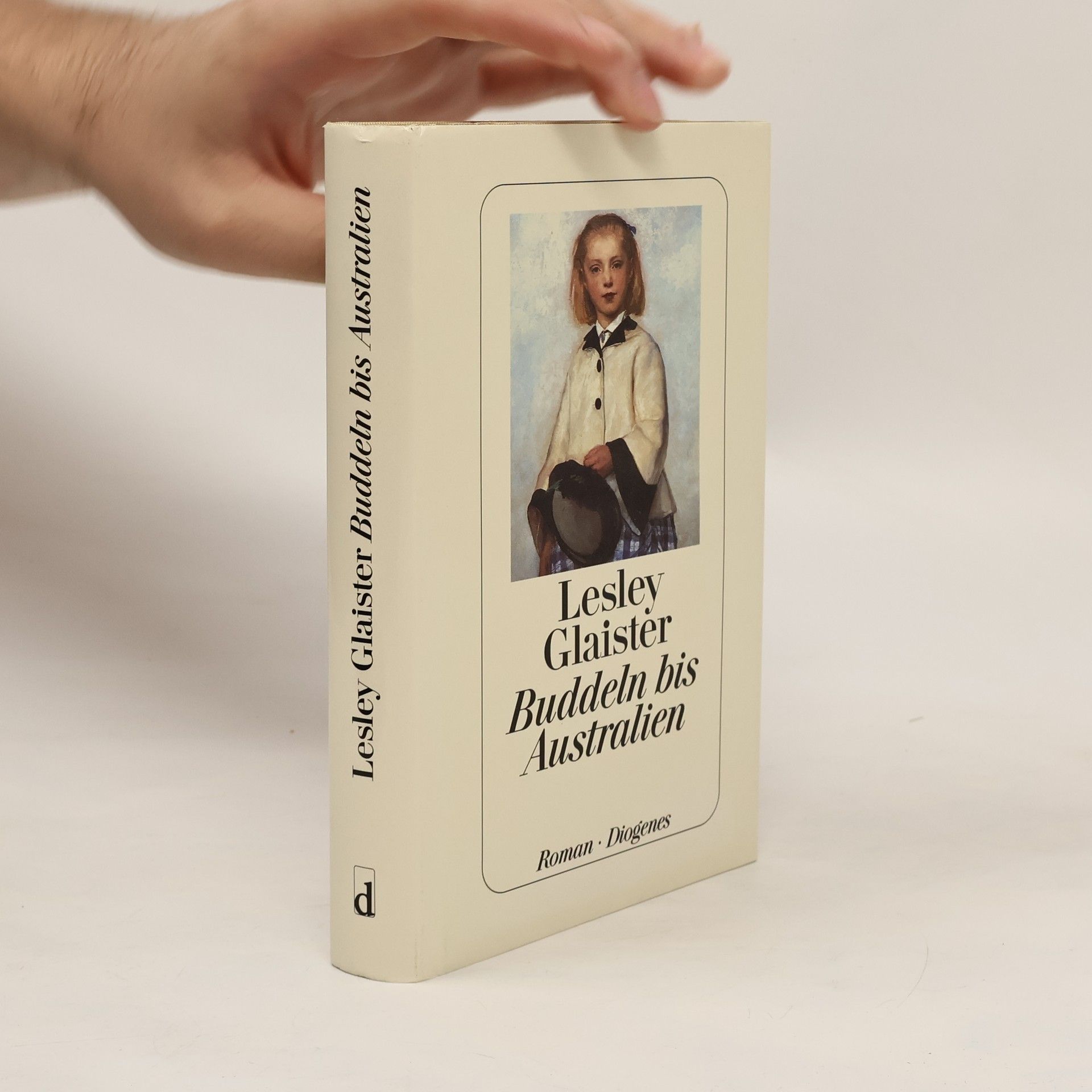 Lesley Glaister Buddeln bis Australien