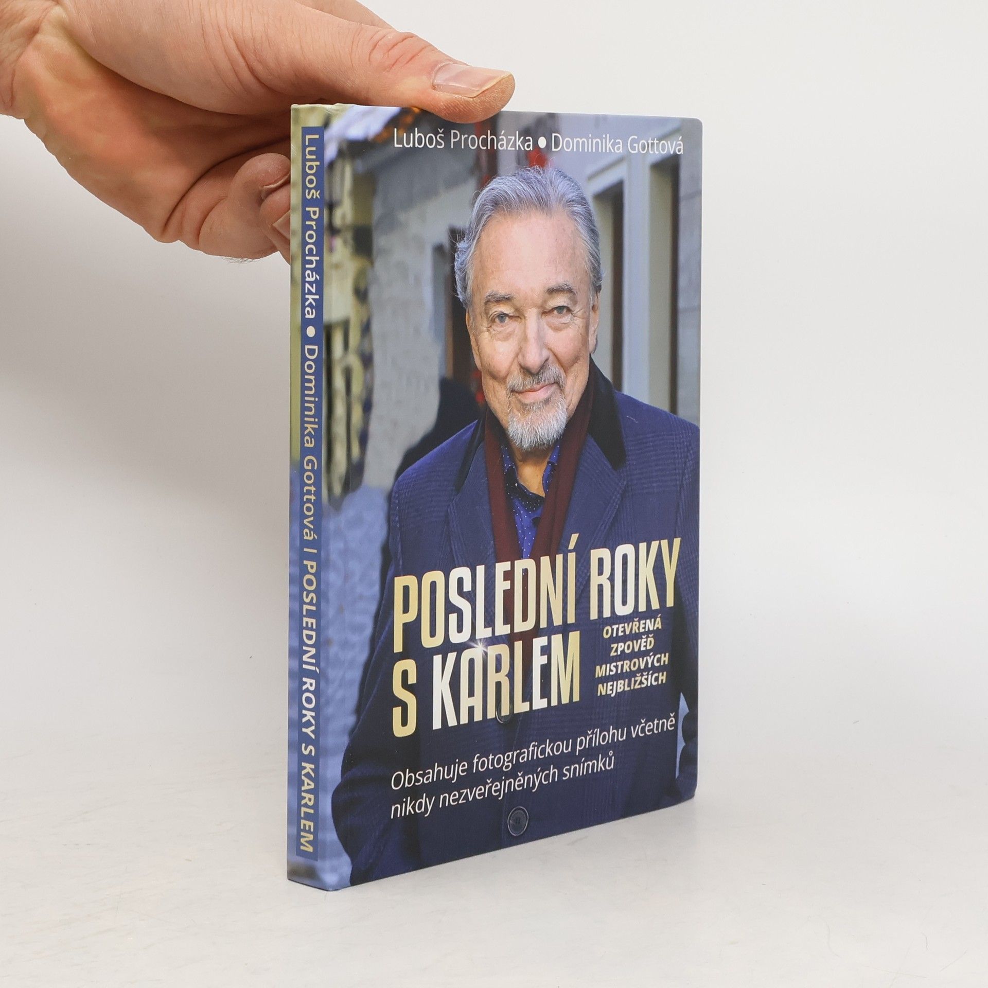 Luboš Procházka Poslední roky s Karlem: Otevřená zpověď Mistrových nejbližších