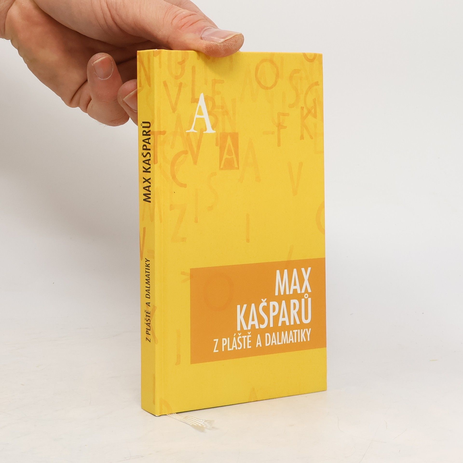 Jaroslav Max Kašparů Z pláště a dalmatiky