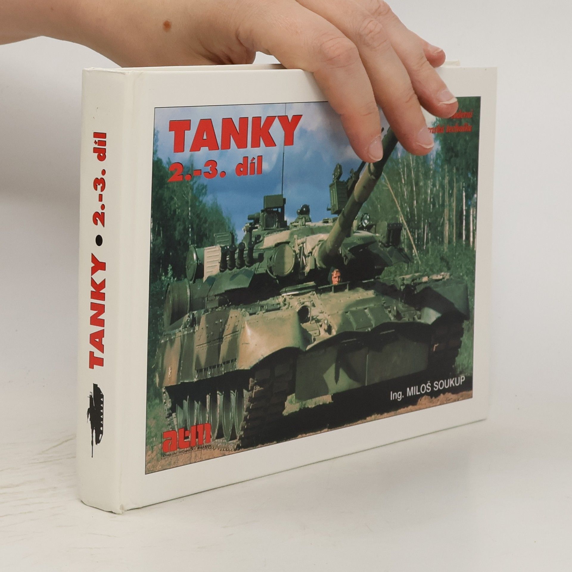 Miloš Soukup Tanky 2. - 3. díl