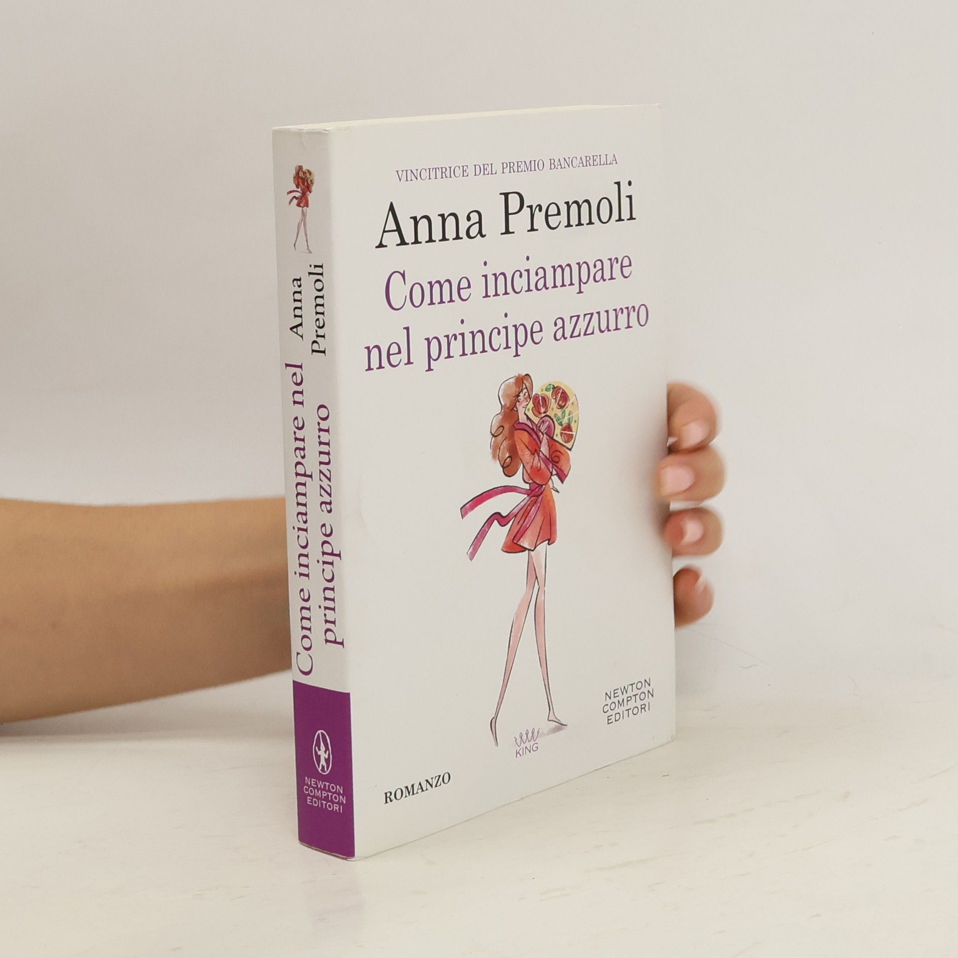 Anna Premoli Come inciampare nel principe azzurro