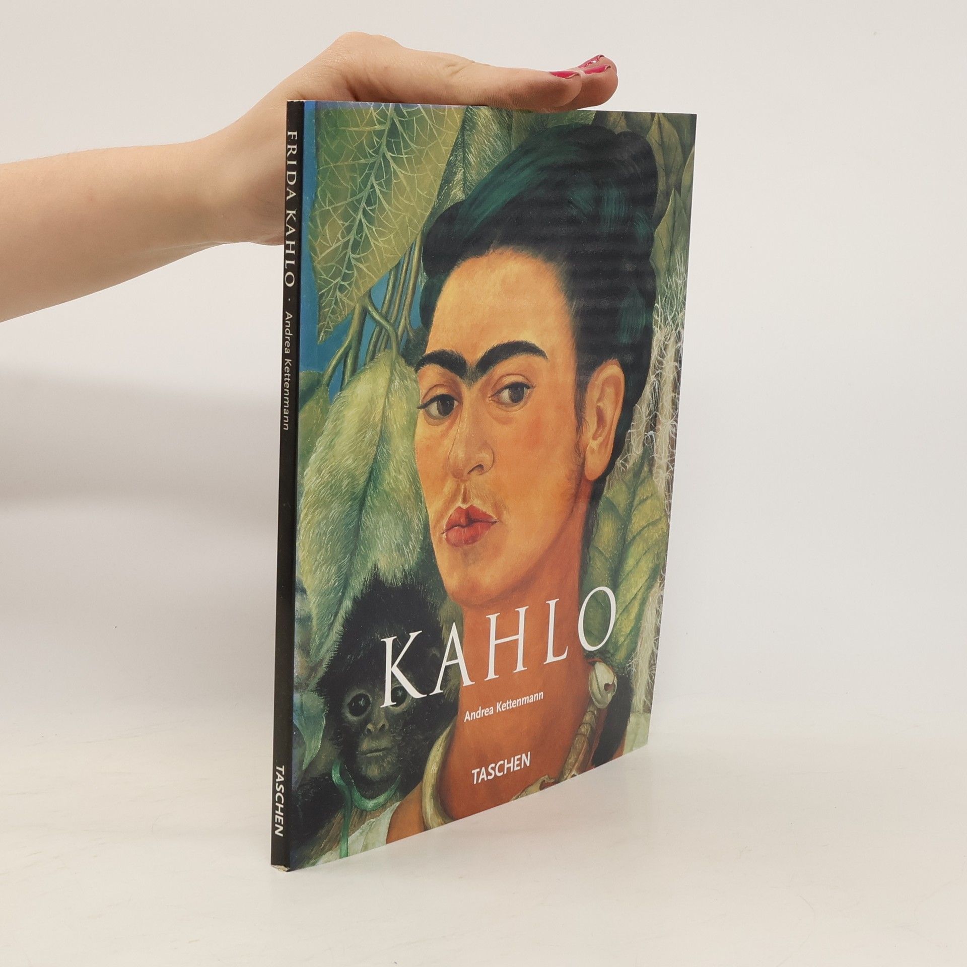 Andrea Kettenmann Frida Kahlo 1907-1954 : Leid und Leidenschaft
