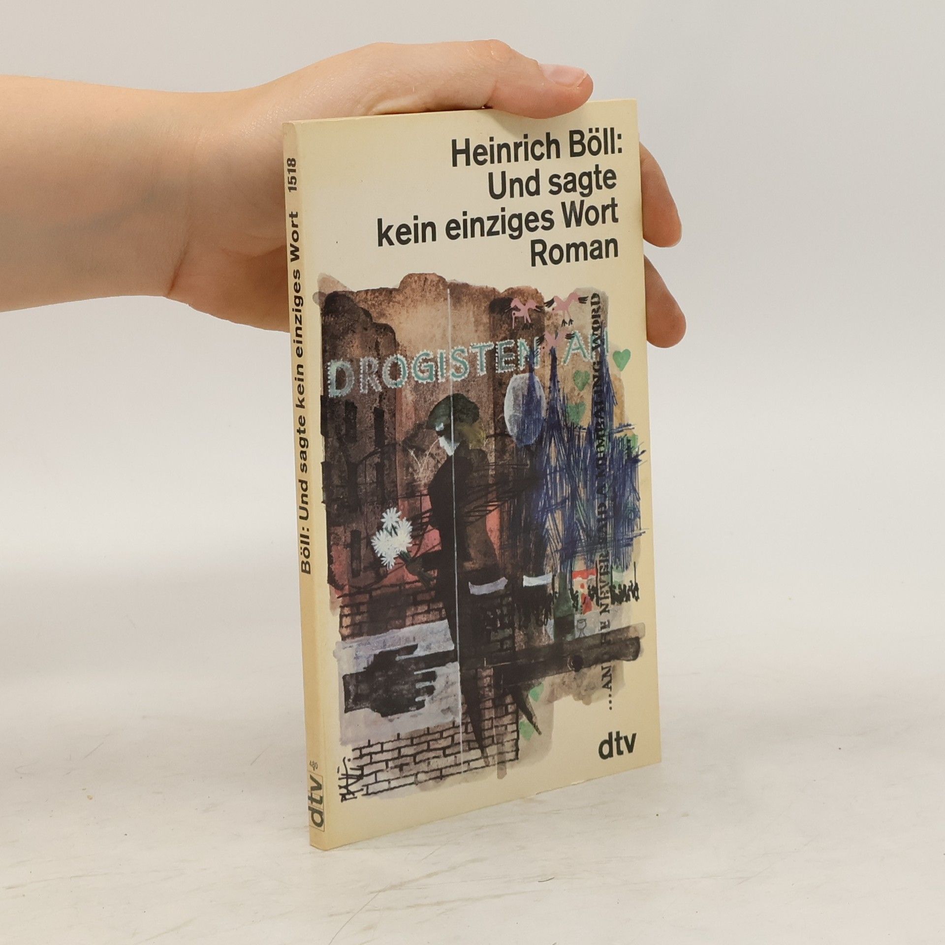 Heinrich Böll Und sagte kein einziges Wort