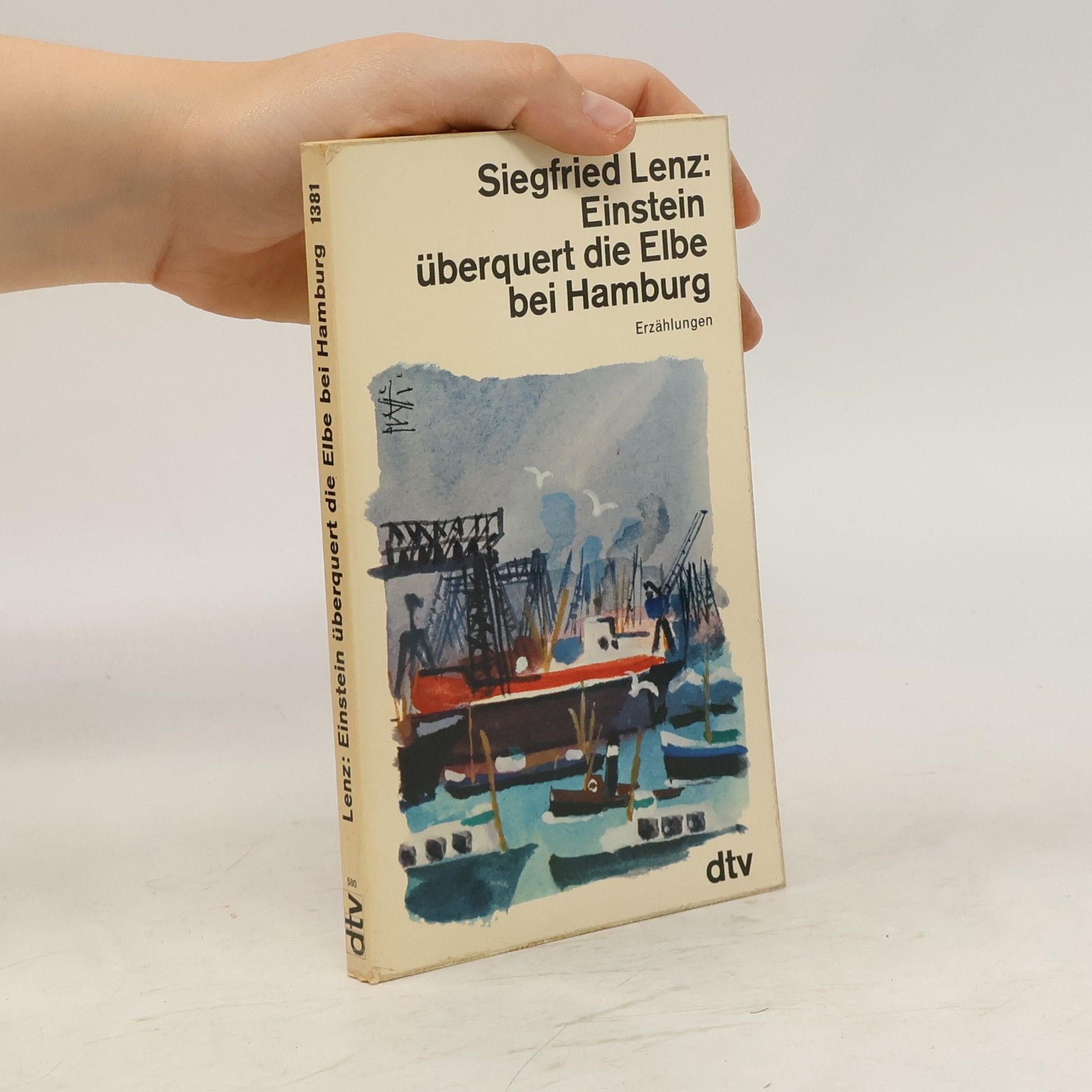 Siegfried Lenz Einstein überquert die Elbe bei Hamburg