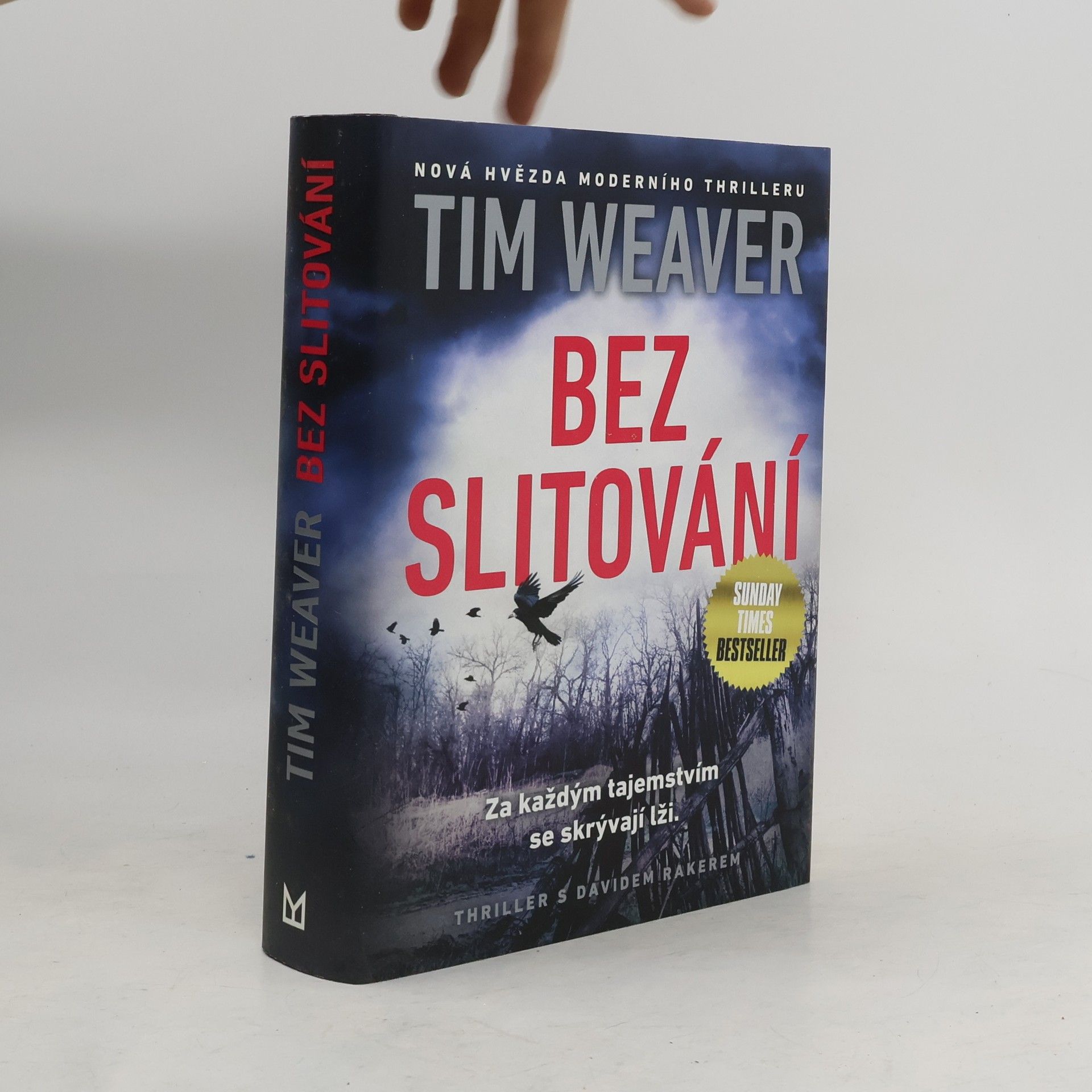 Tim Weaver Bez slitování