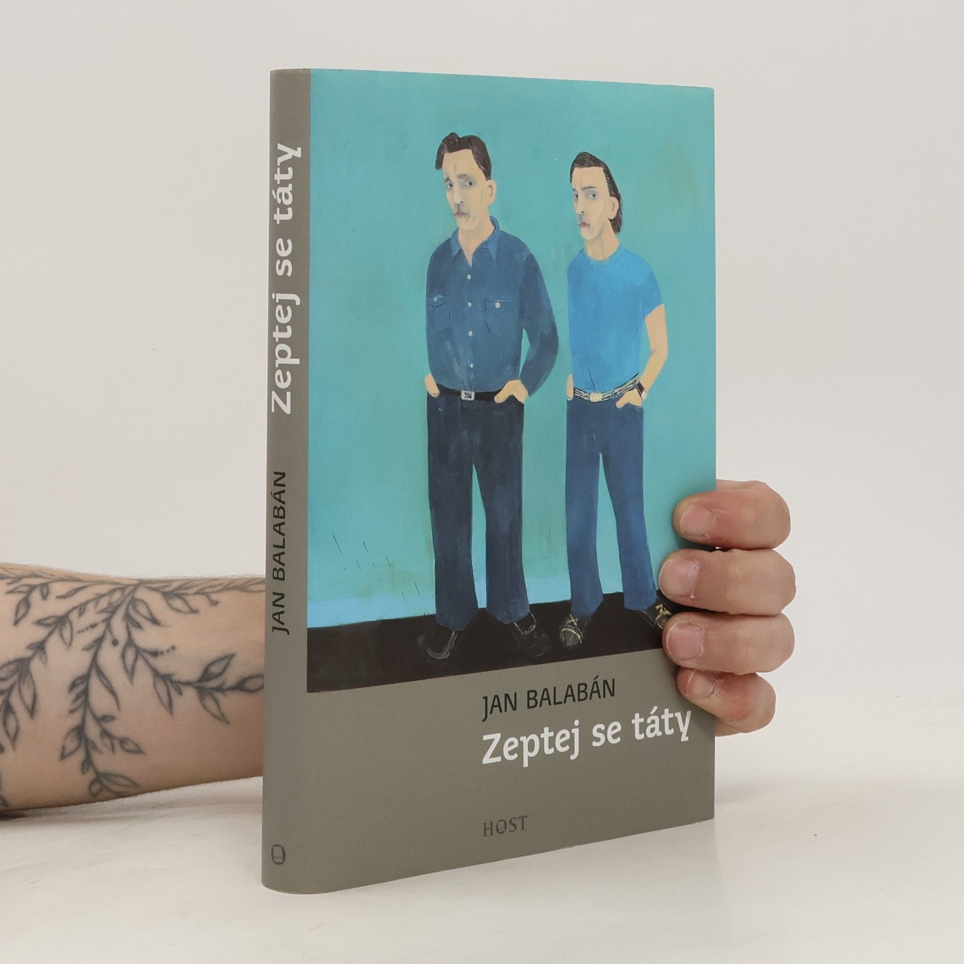 Jan Balabán Zeptej se táty