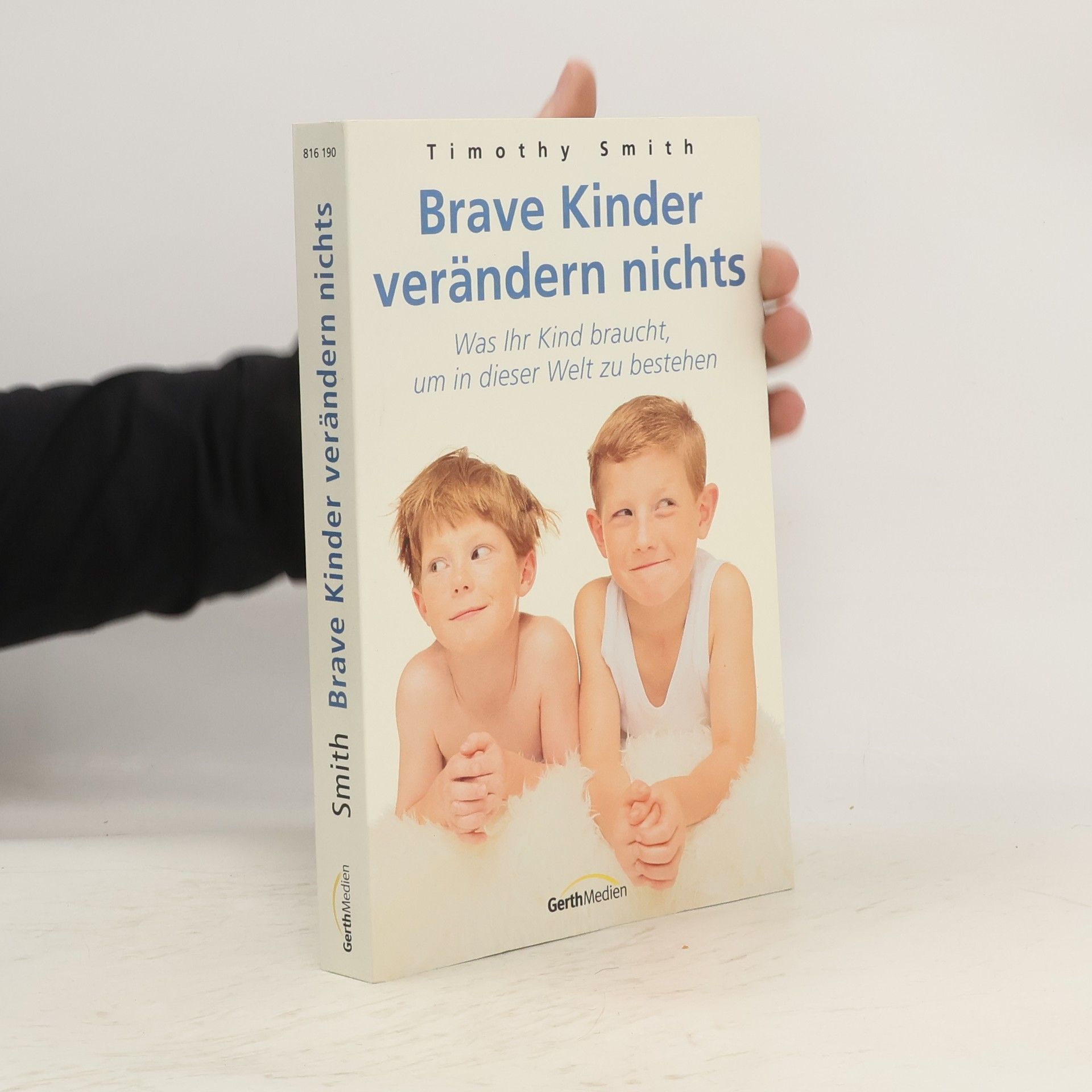 Timothy Smith Brave Kinder verändern nichts