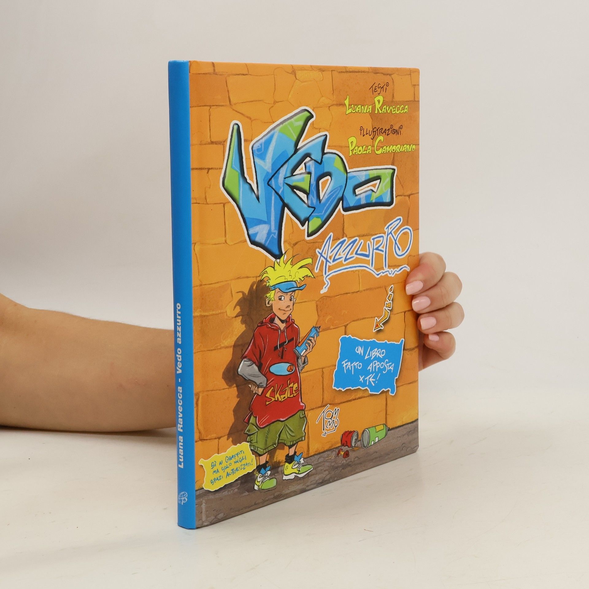 Luana Ravecca Vedo azzurro. Un libro fatto apposta per te