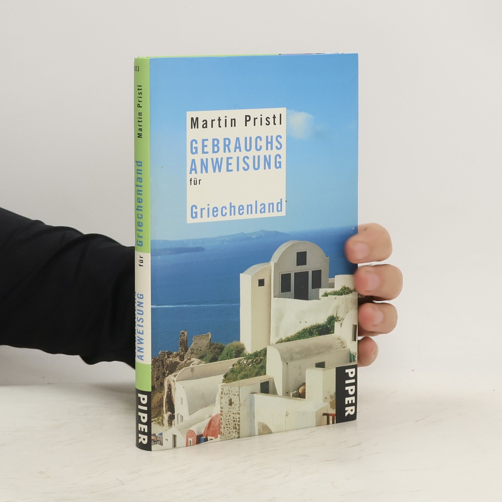 Martin Pristl Gebrauchsanweisung für Griechenland