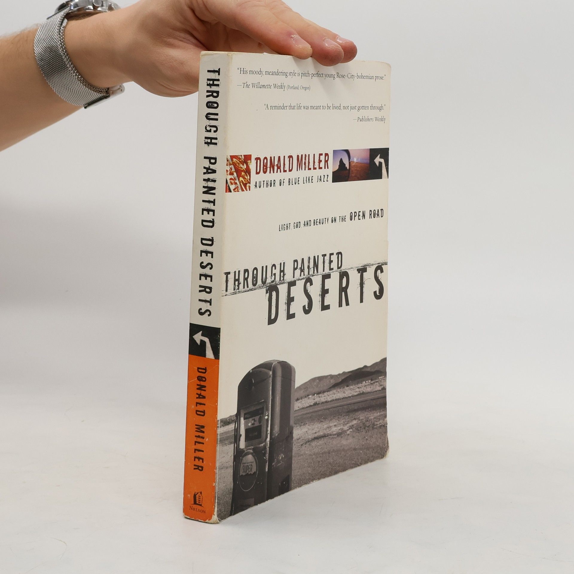 Donald Miller Through Painted Deserts