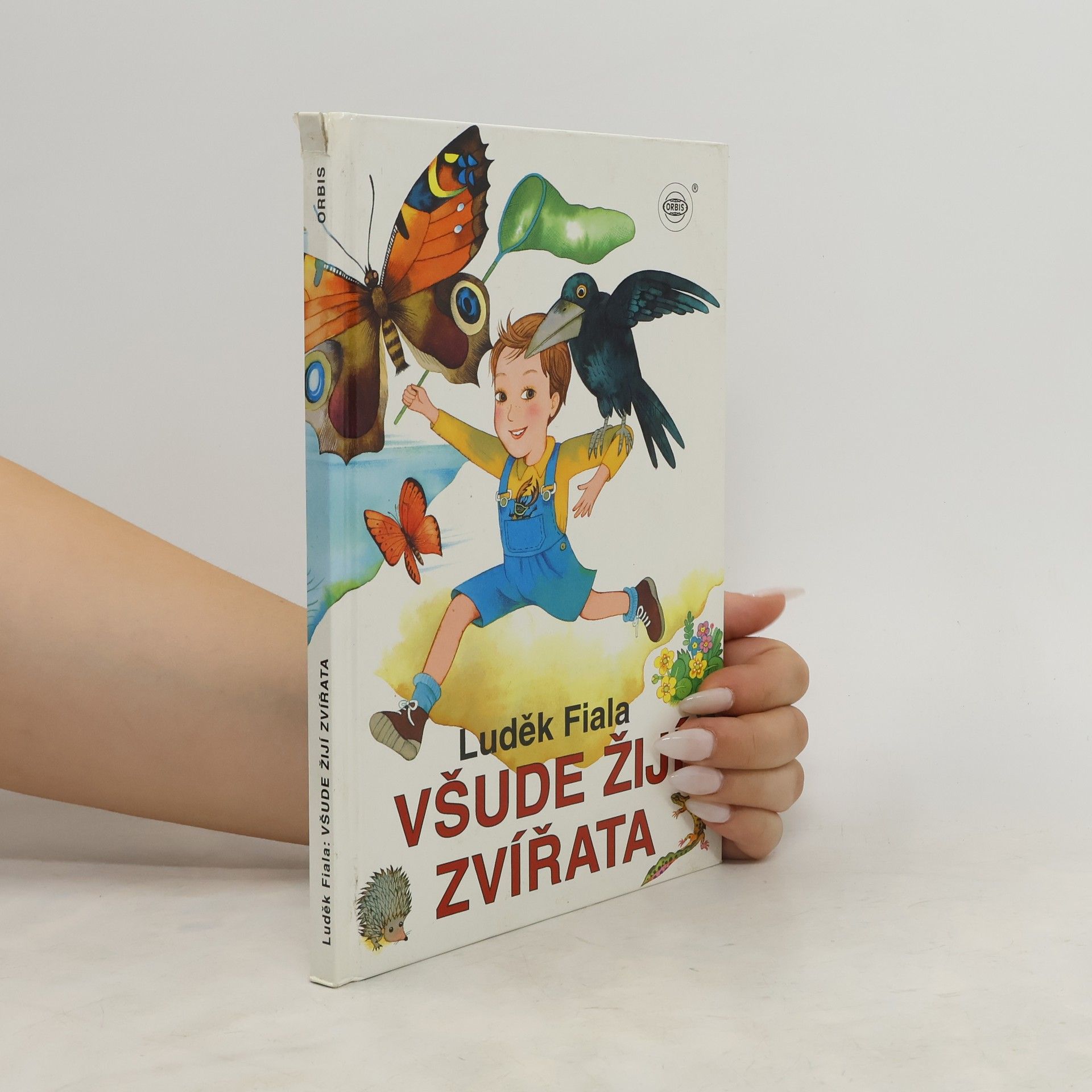 Luděk Fiala Všude žijí zvířata