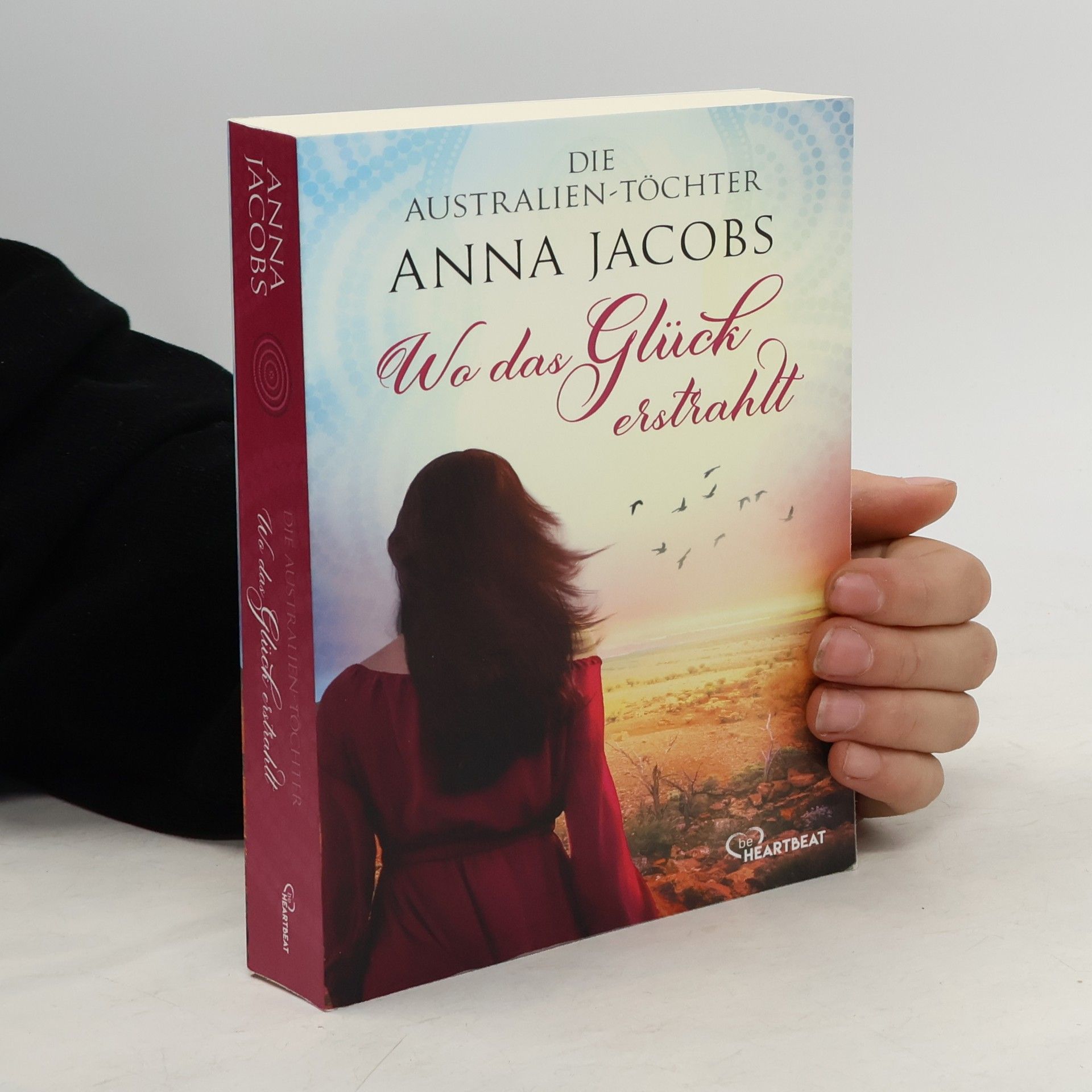 Anna Jacobs Die Australien-Töchter ¿ Wo das Glück erstrahlt
