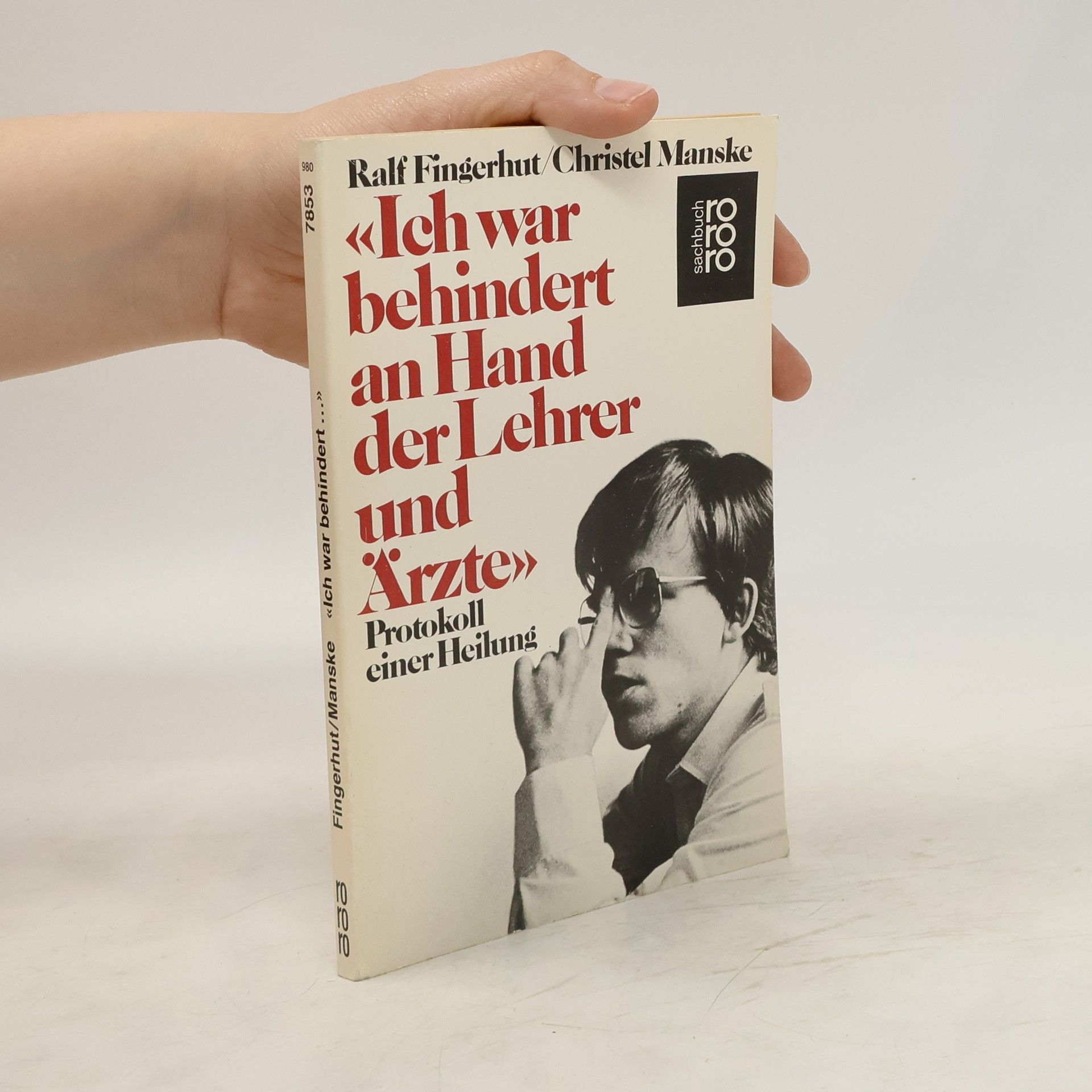 Ralf Fingerhut "Ich war behindert an Hand der Lehrer und Ärzte"