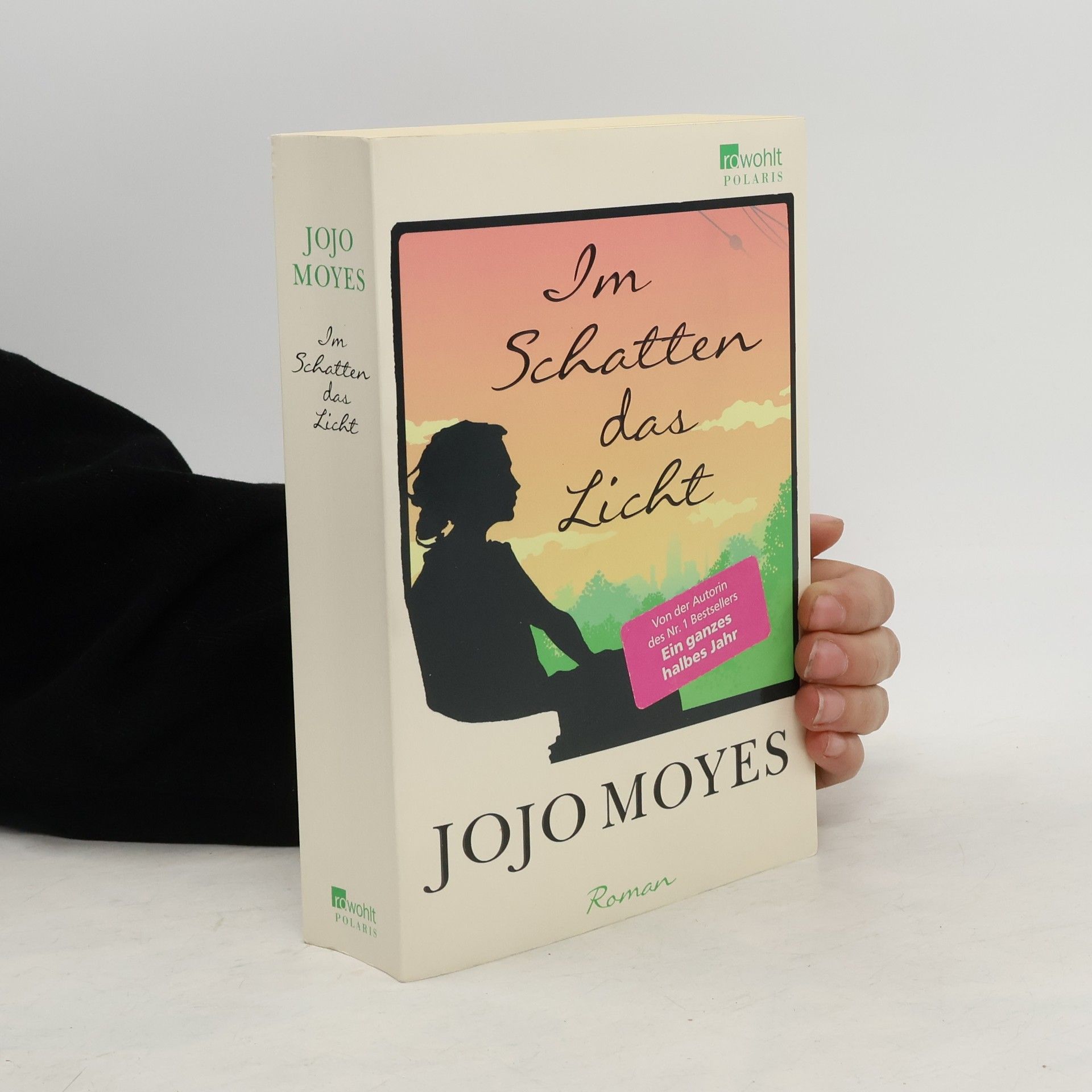 Jojo Moyes Im Schatten das Licht