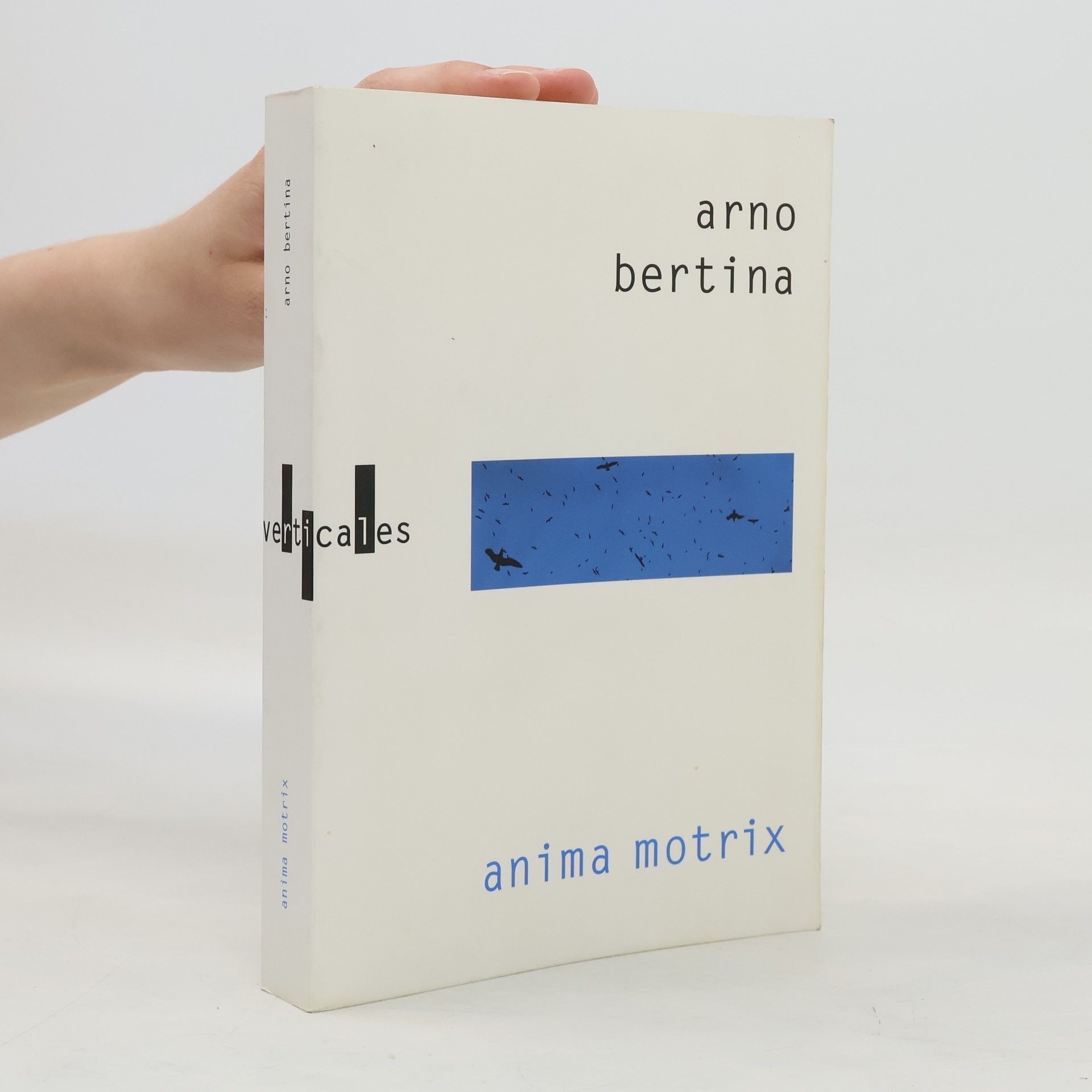Arno Bertina Anima motrix