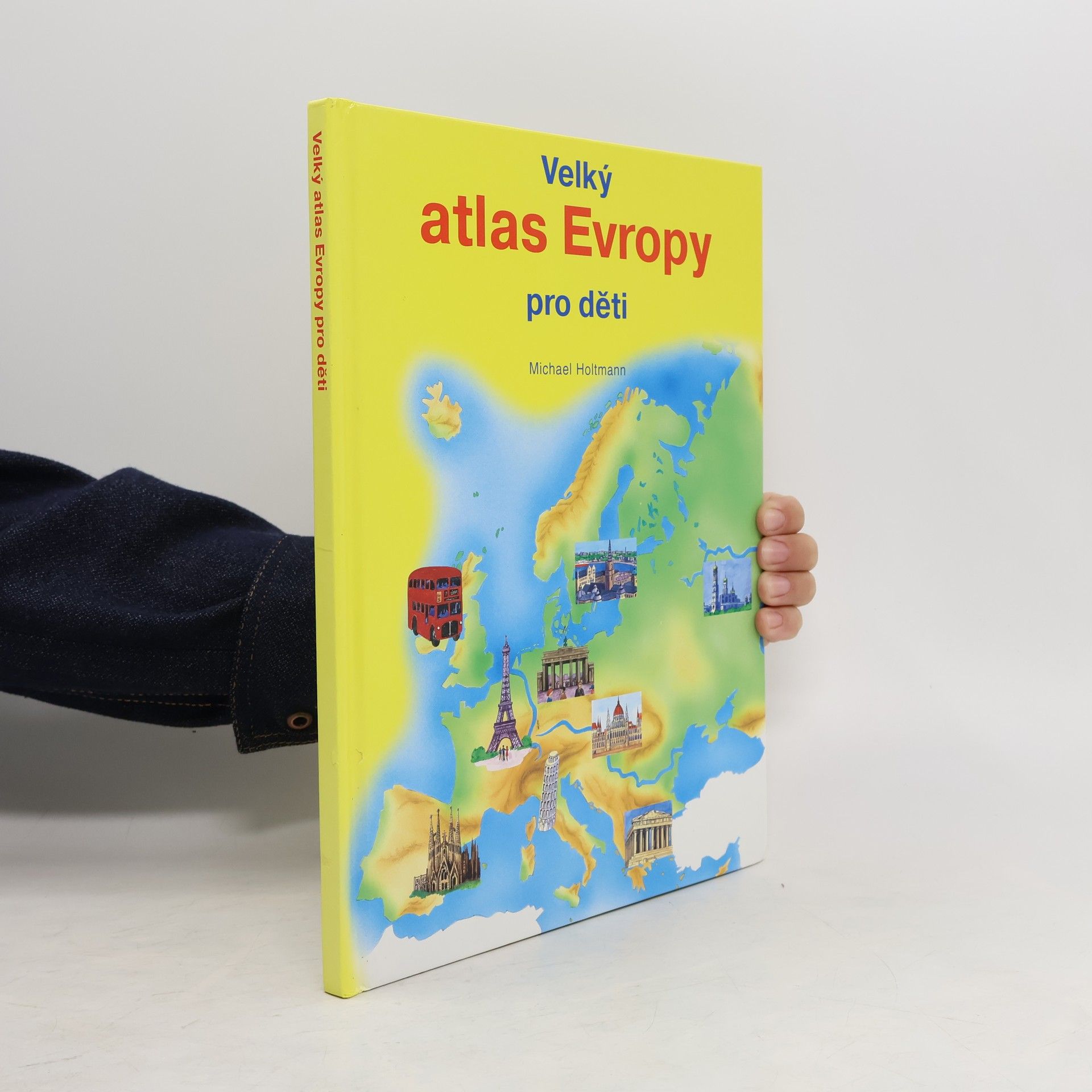 Michael Holtmann Velký atlas Evropy pro děti