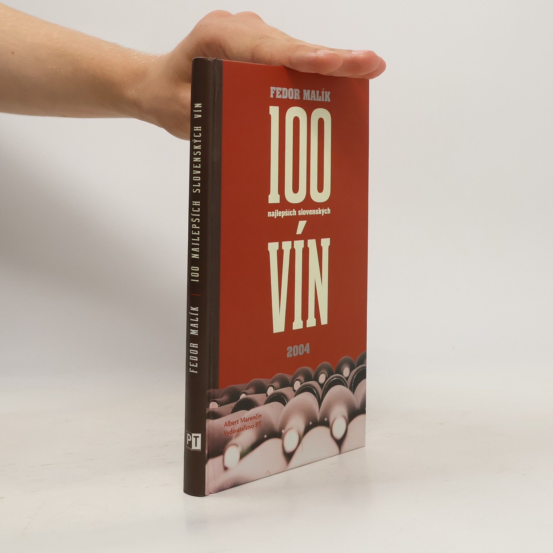 Fedor Malík 100 najlepších slovenských vín 2004