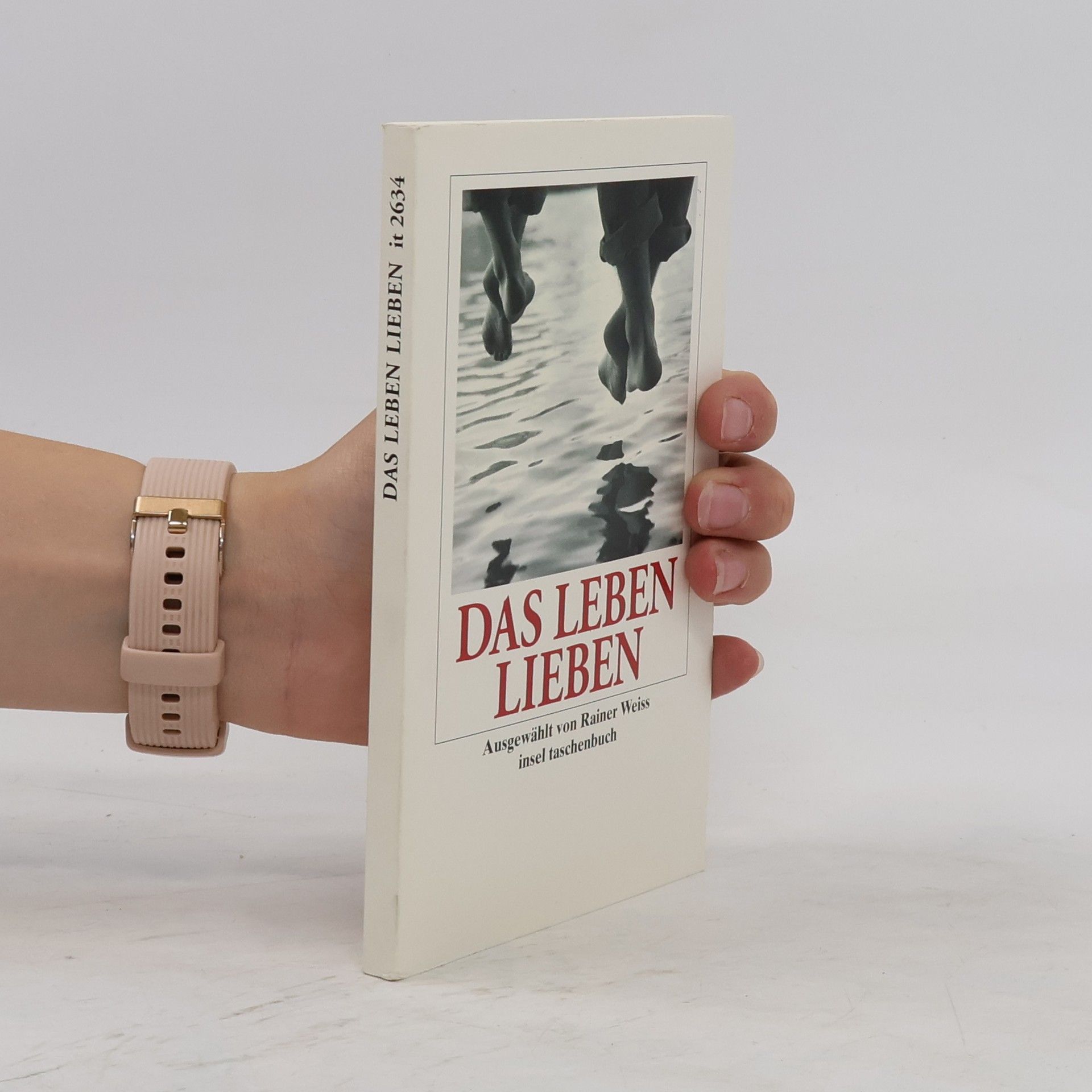 Rainer Weiss Das leben lieben