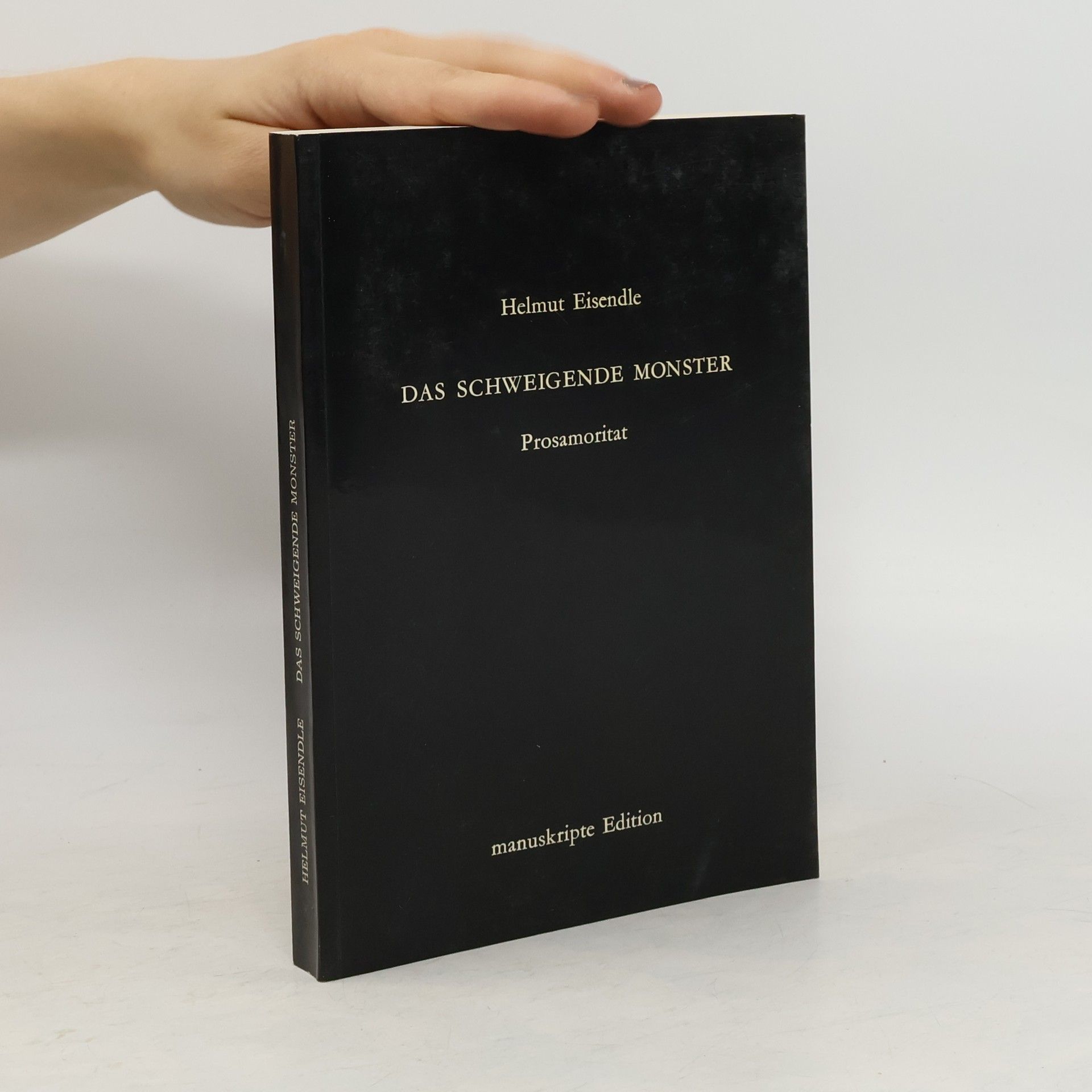 Helmut Eisendle Das schweigende Monster