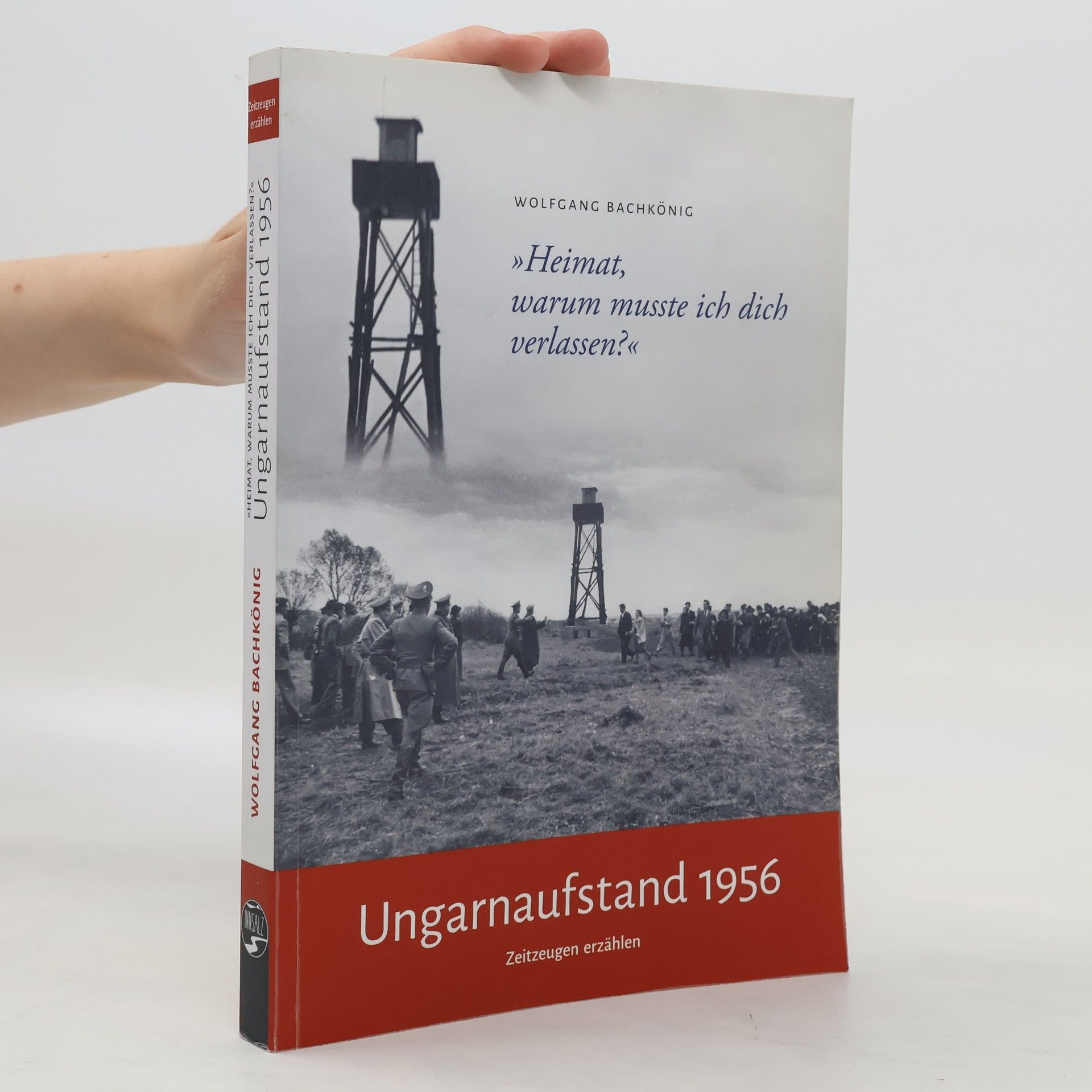 Wolfgang Bachkönig Ungarnaufstand 1956