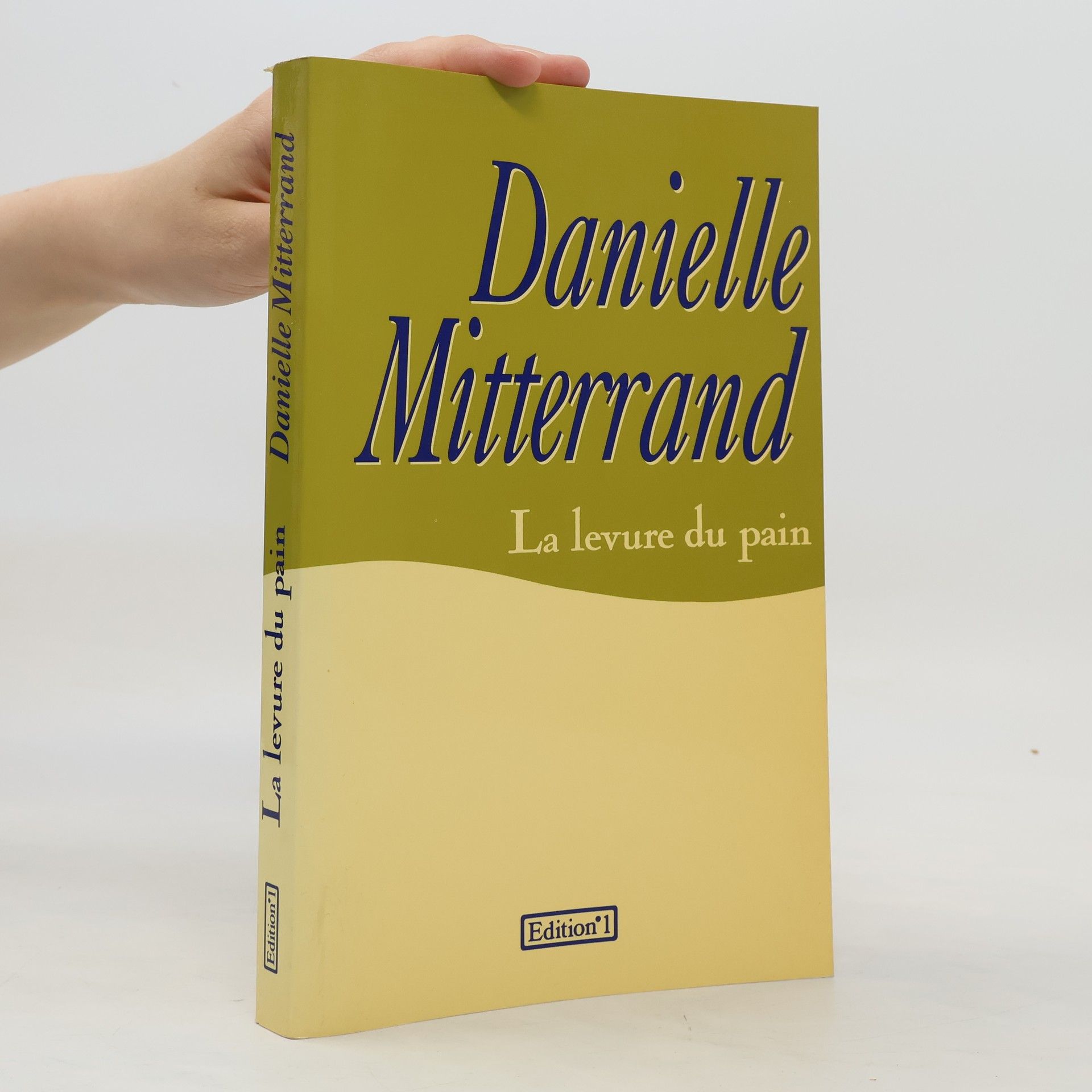 Danielle Mitterrand La levure du pain