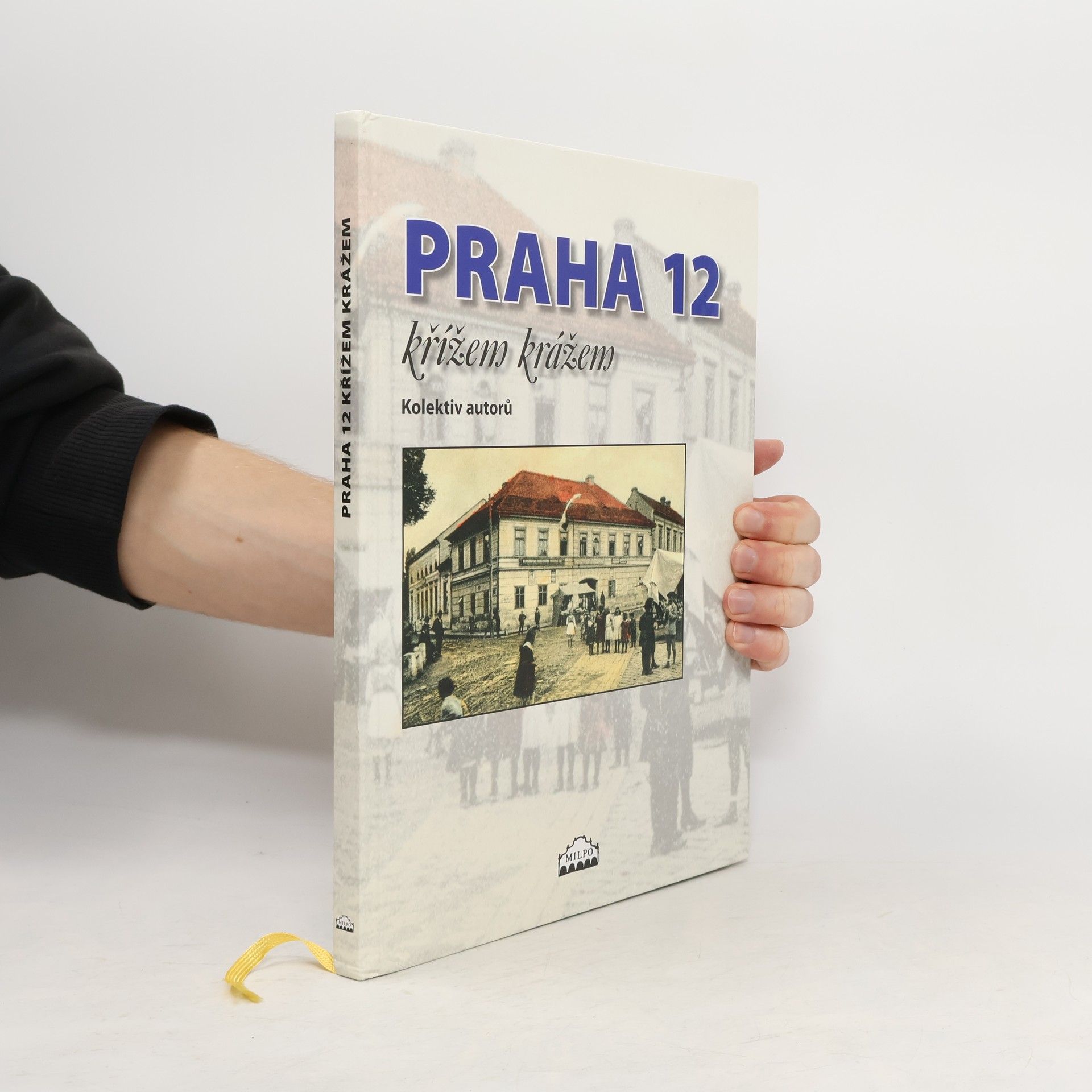 Autorenkollektiv Praha 12 křížem krážem