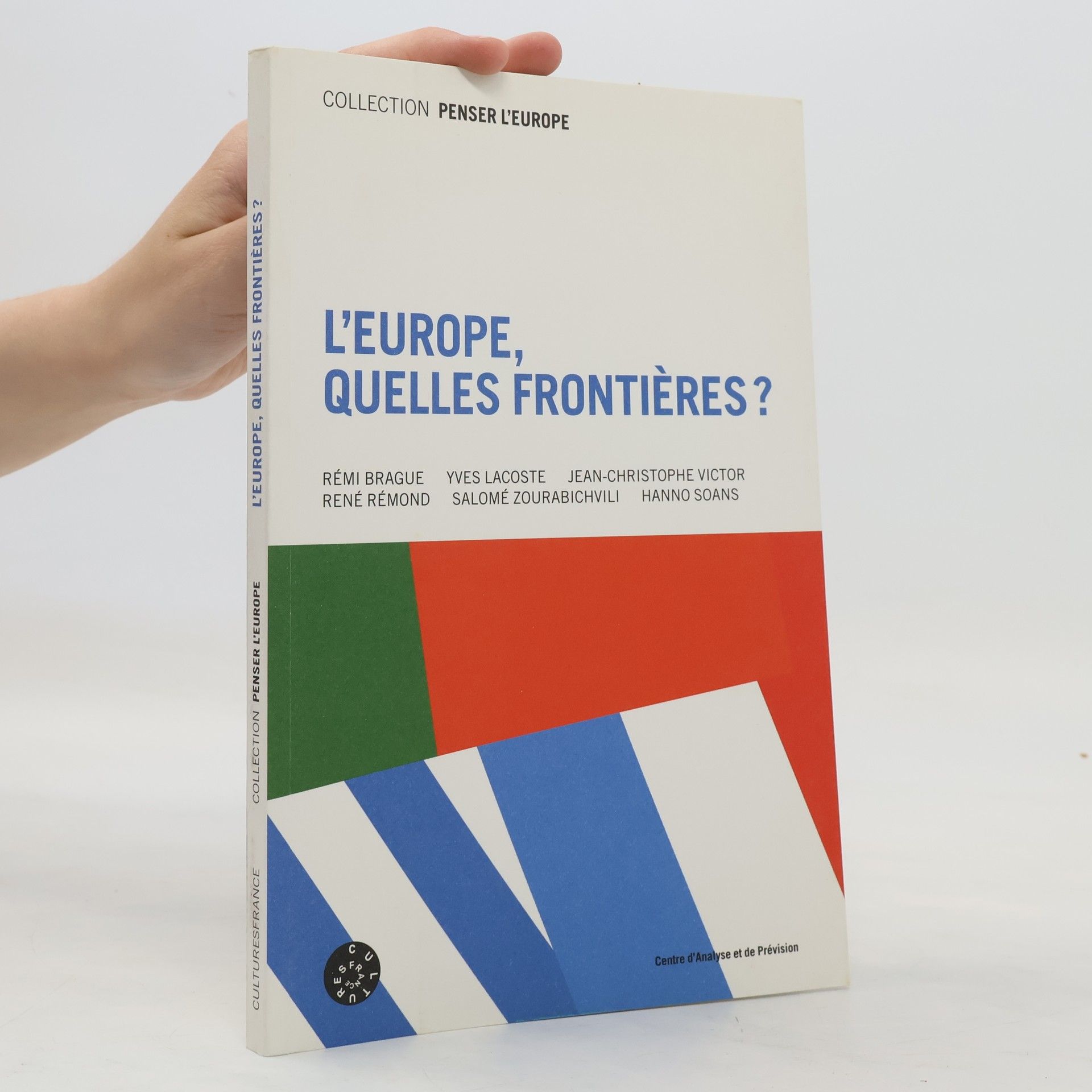 Rémi Brague L'Europe, quelles frontières