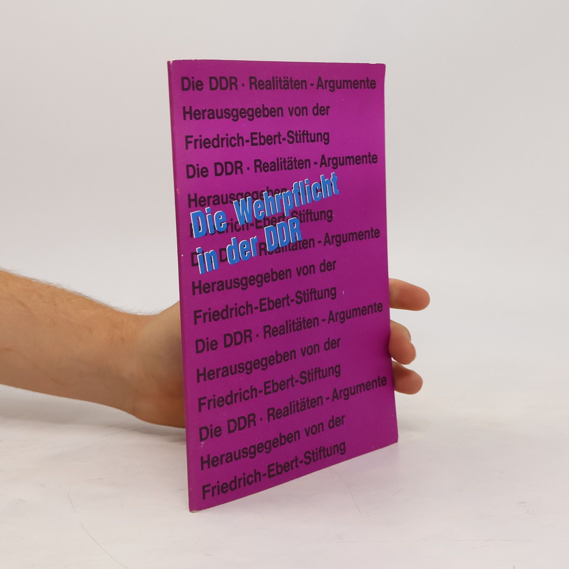 Friedrich-Ebert-Stiftung Die Wehrpflicht in der DDR