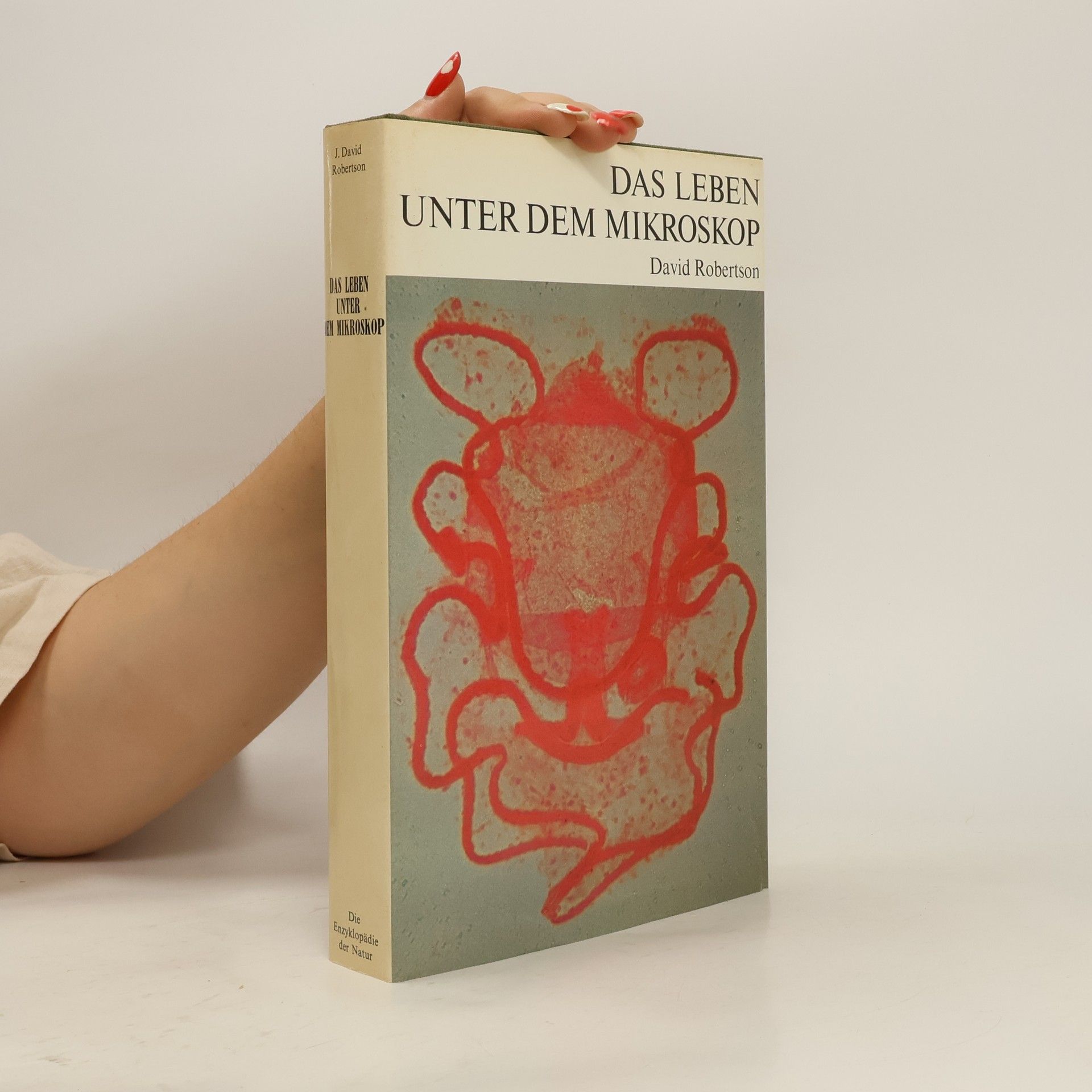 J. David Robertson Das Leben unter dem Mikroskop