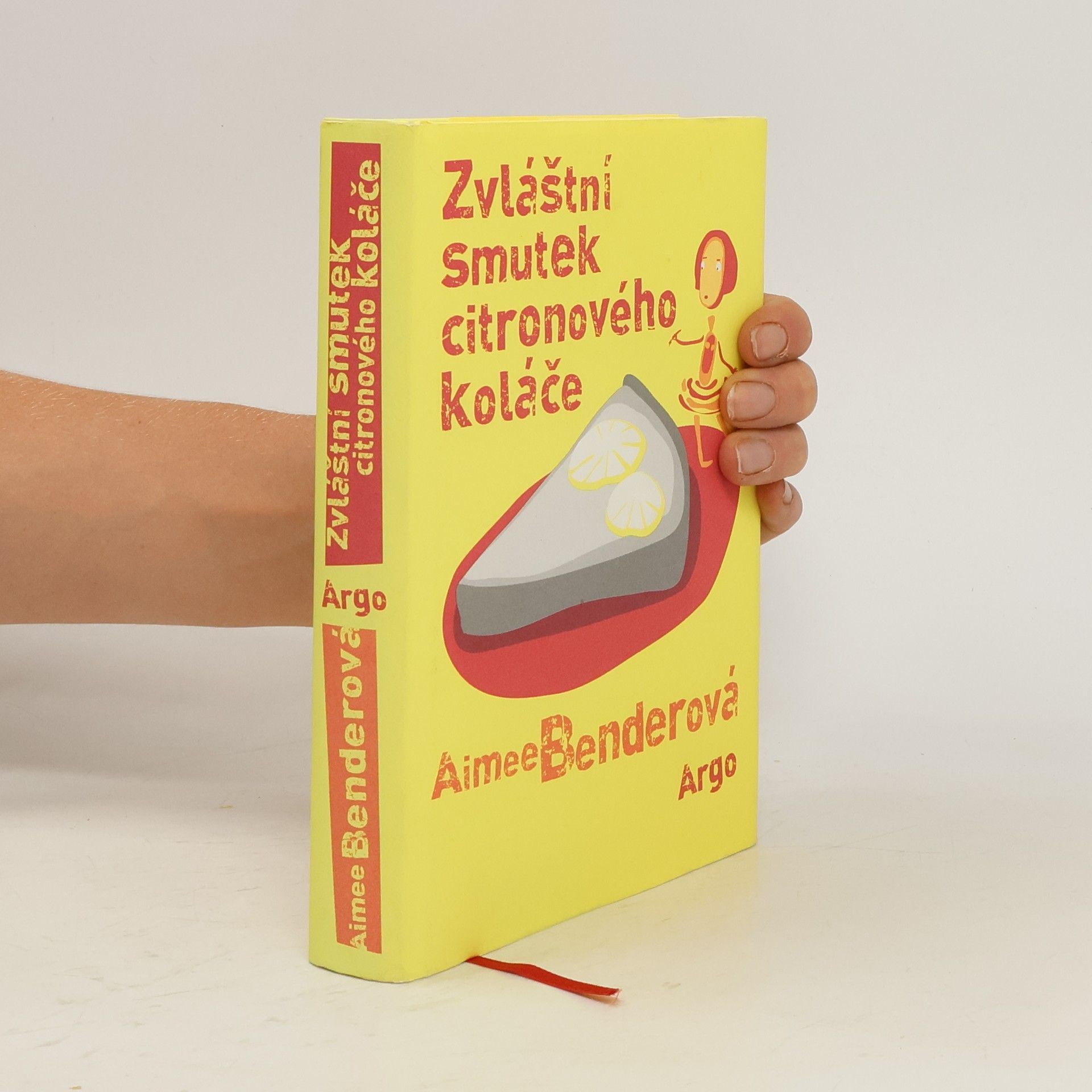 Aimee Bender Zvláštní smutek citronového koláče