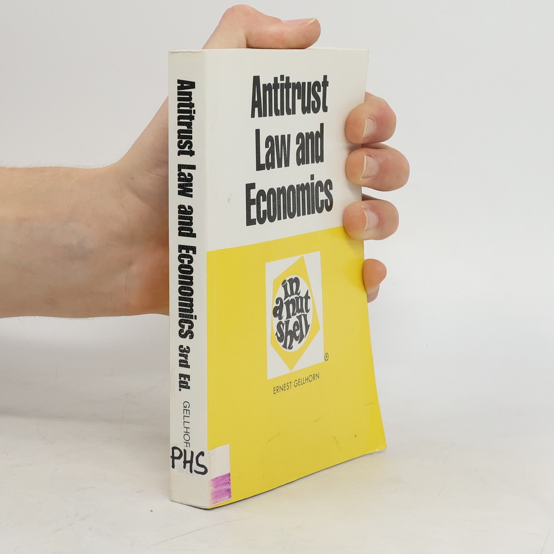 Ernest Gellhorn Antitrust Law and Economics in a Nutshell